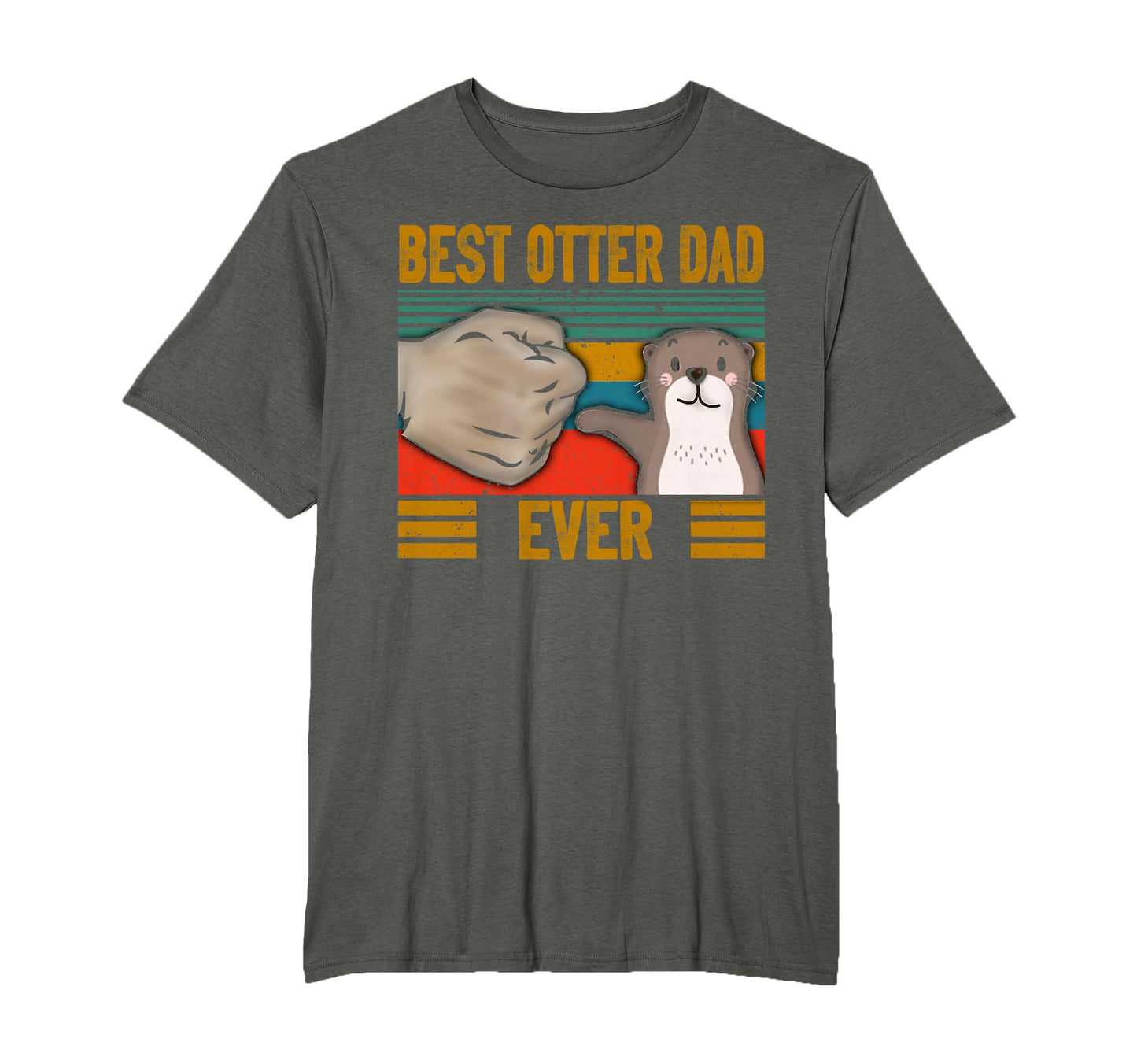 Funny Otter Dad T-Shirt - Casual Everyday Wear Men Women - T-Shirt, Sweatshirt, Hoodie