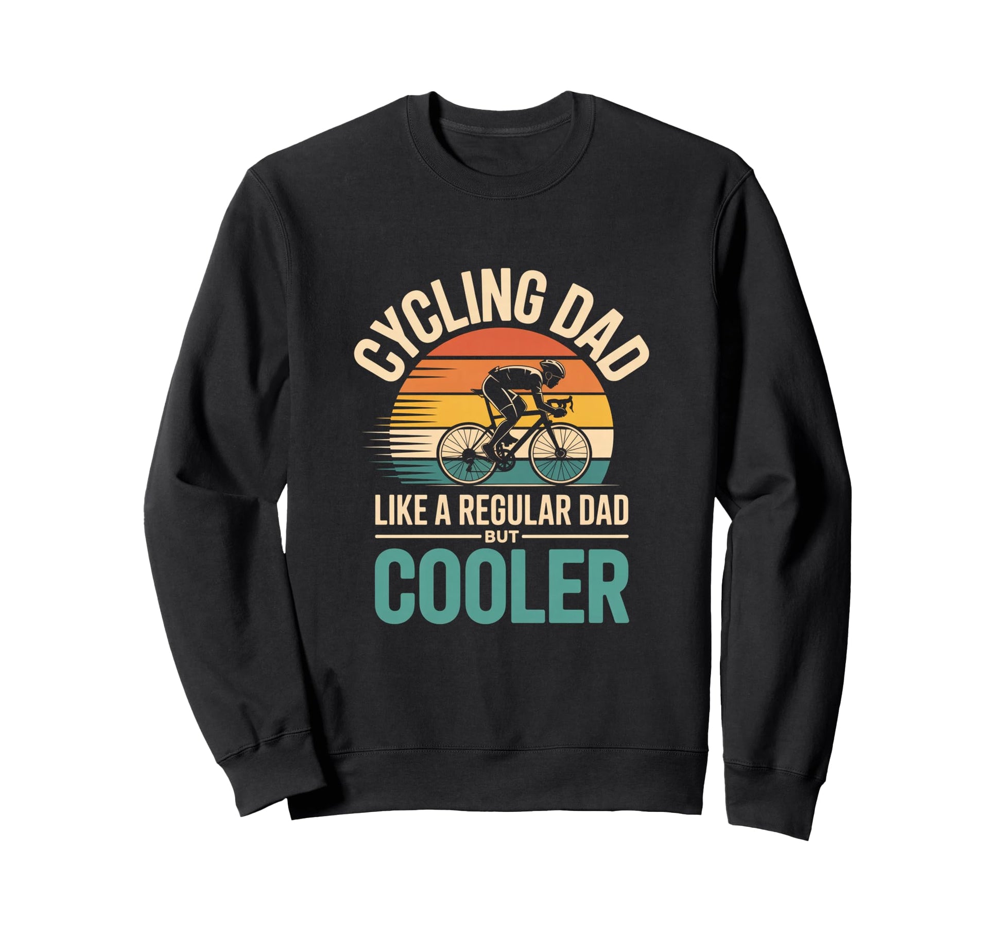 Cycling Dad Like Regular Dad But Sweatshirt - Minimalist Print Unisex - T-Shirt, Sweatshirt, Hoodie