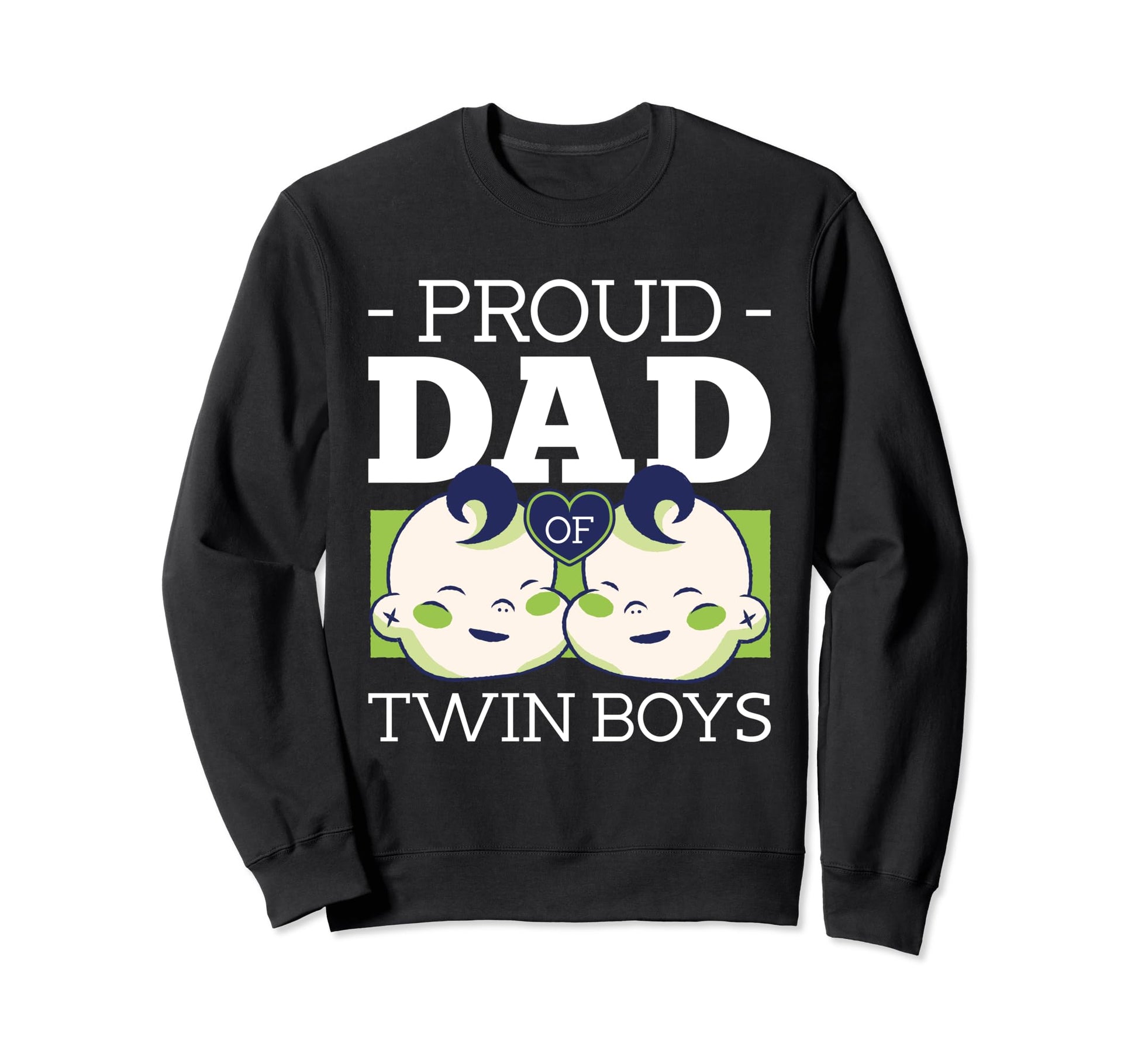 Twin Dad Father Two Proud Dad Twin Sweatshirt - Graphic Print Unisex - T-Shirt, Sweatshirt, Hoodie