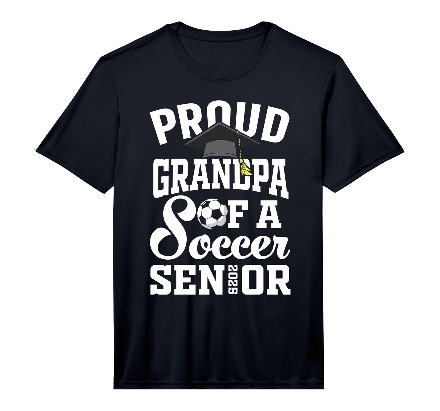 Soccer Senior Grandpa Class 2025 T-Shirt - Fun Novelty Design Unisex - T-Shirt, Sweatshirt, Hoodie