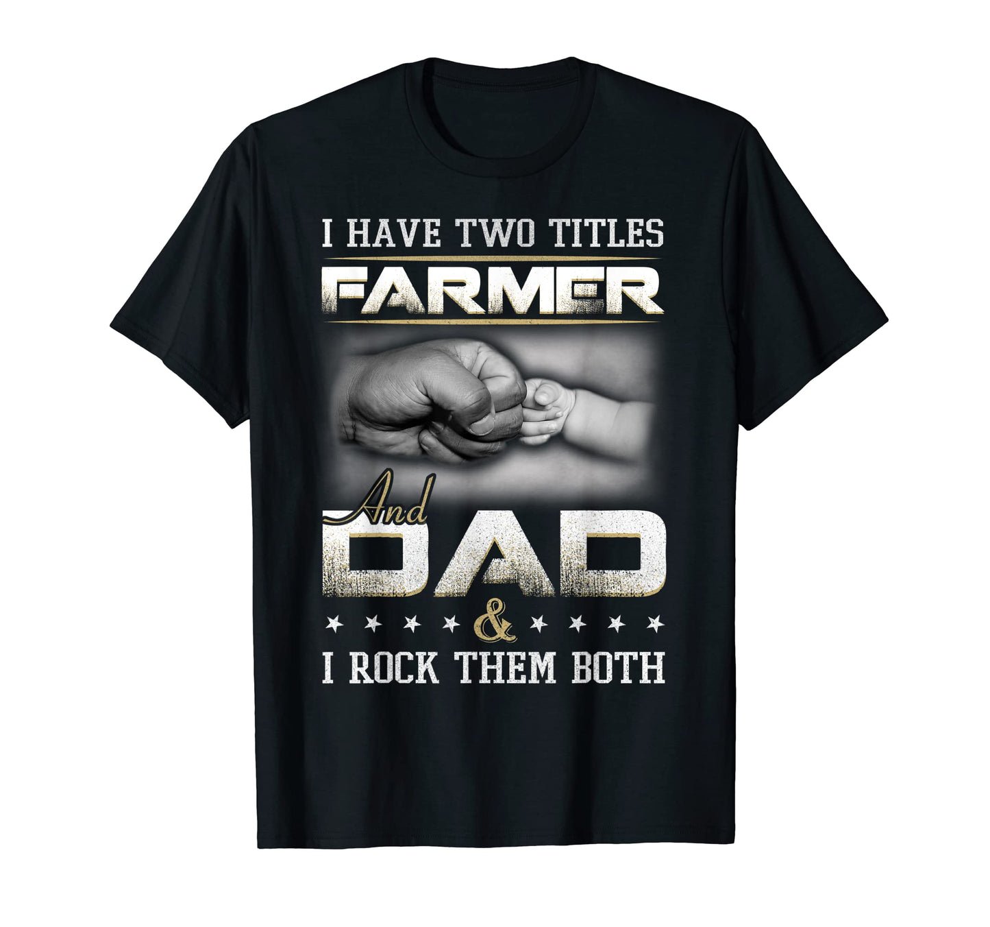Farmer Dad Farming Father Papa T-Shirt - Unique Graphic Men Women - T-Shirt, Sweatshirt, Hoodie