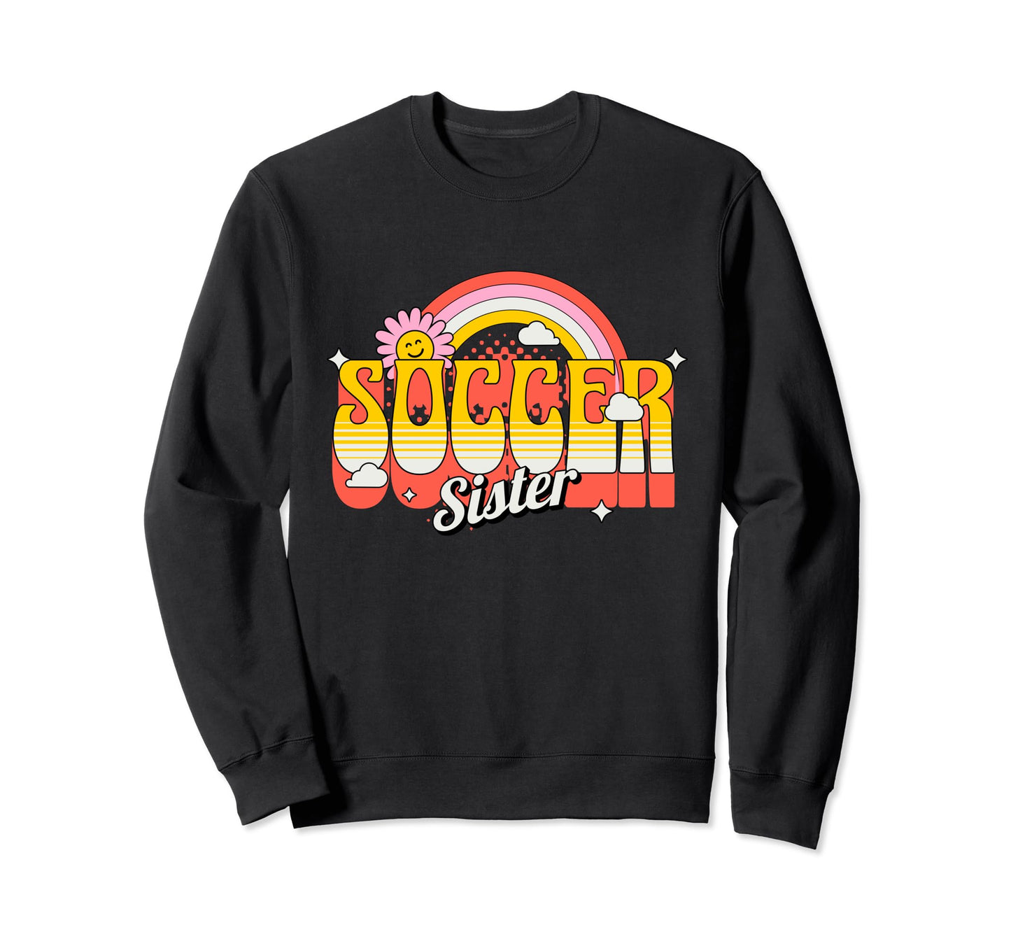 Soccer Sister Groovy Soccer Fan Sweatshirt - Graphic Print Unisex - T-Shirt, Sweatshirt, Hoodie