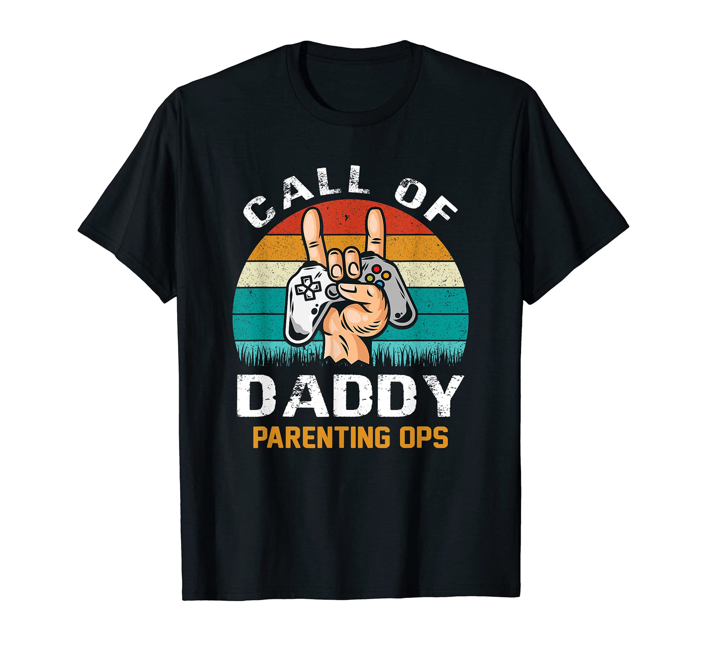Call Daddy Parenting Ops Gamer Dad T-Shirt - Streetwear Style Men Women - T-Shirt, Sweatshirt, Hoodie