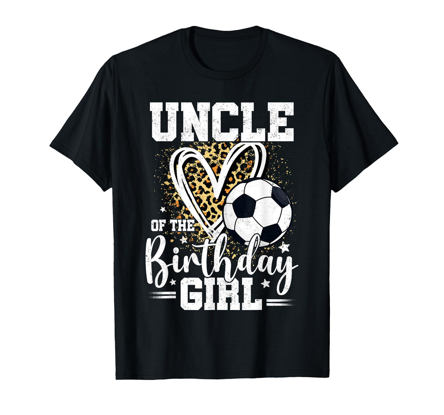 Uncle Birthday Soccer Ball Uncle Leopard T-Shirt - Trendy Graphic Unisex - T-Shirt, Sweatshirt, Hoodie