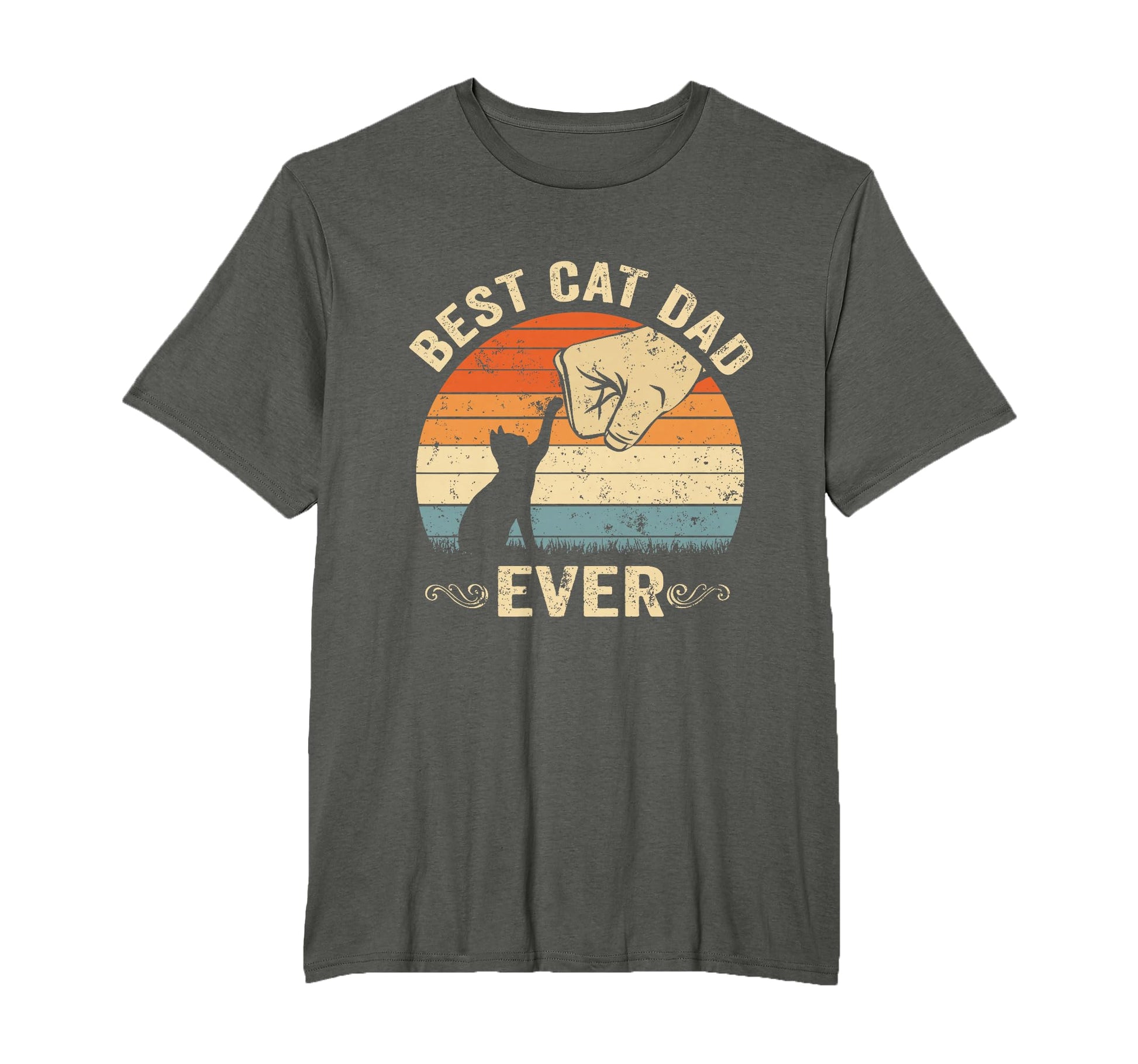 Best Cat Dad Ever Fathers Day Daddy T-Shirt - Casual Everyday Wear Unisex - T-Shirt, Sweatshirt, Hoodie