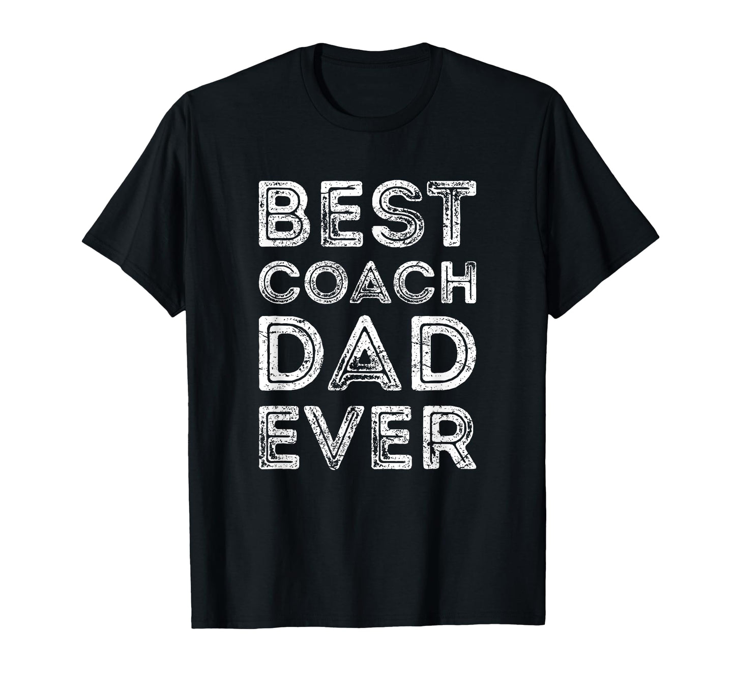 Best Coach Dad Ever Coach Trainer T-Shirt - Unique Graphic Unisex - T-Shirt, Sweatshirt, Hoodie