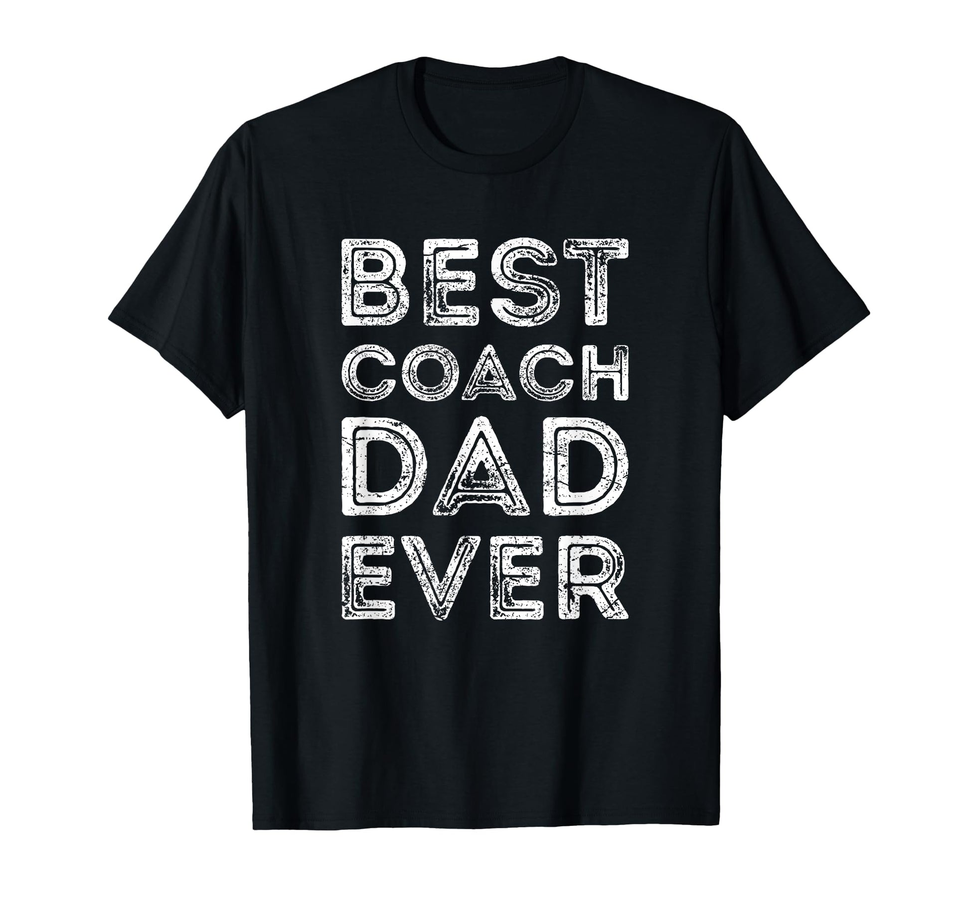 Best Coach Dad Ever Coach Trainer T-Shirt - Unique Graphic Unisex - T-Shirt, Sweatshirt, Hoodie