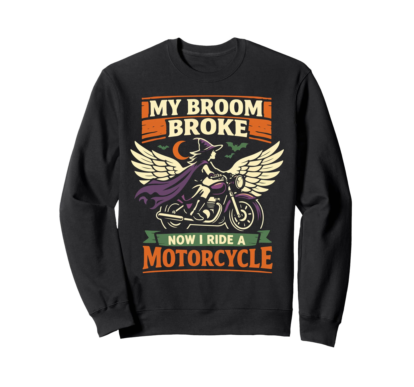 Motorcycle Biker Halloween My Sweatshirt - Fun Novelty Design for Adults - T-Shirt, Sweatshirt, Hoodie