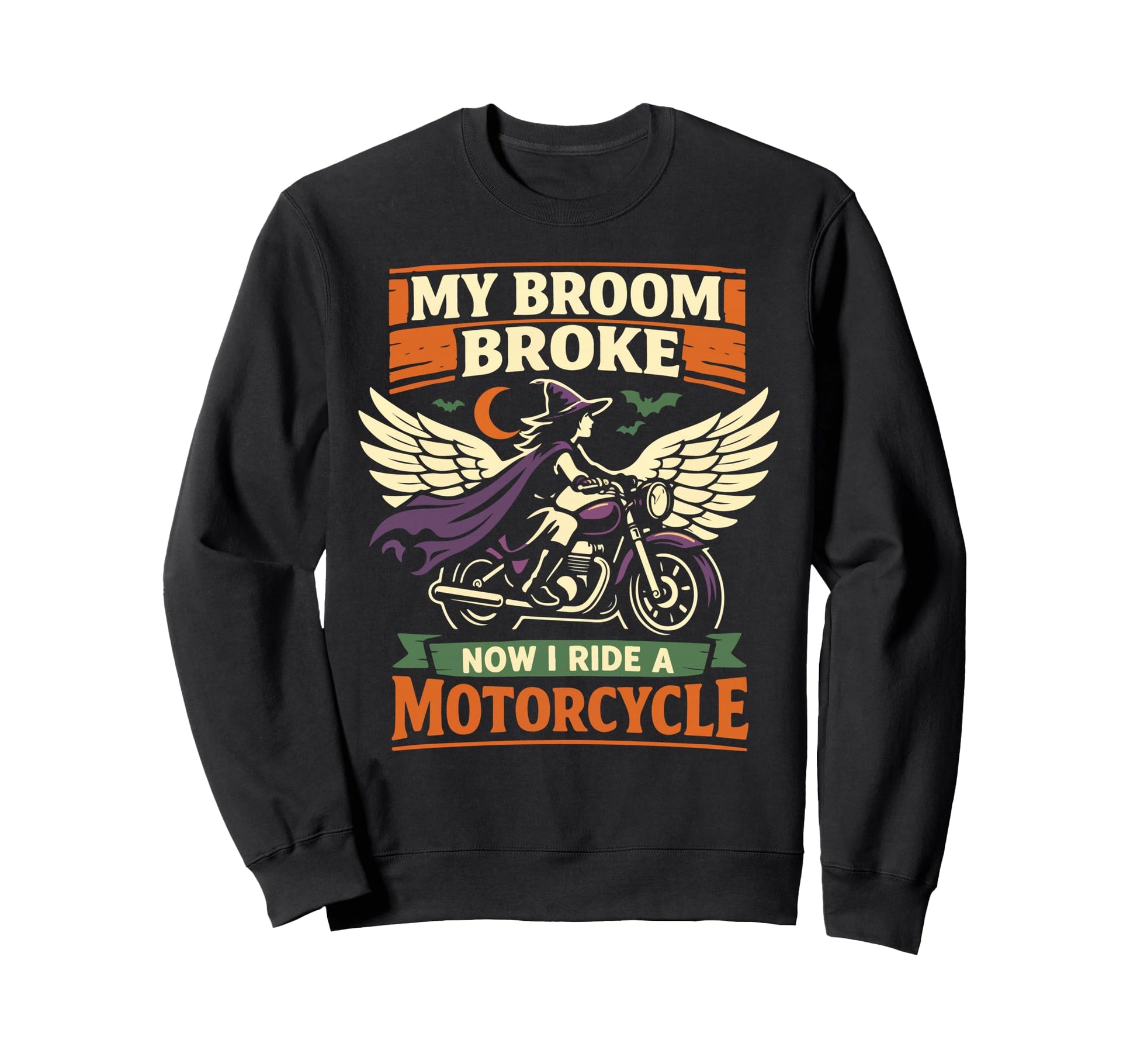 Motorcycle Biker Halloween My Sweatshirt - Fun Novelty Design for Adults - T-Shirt, Sweatshirt, Hoodie