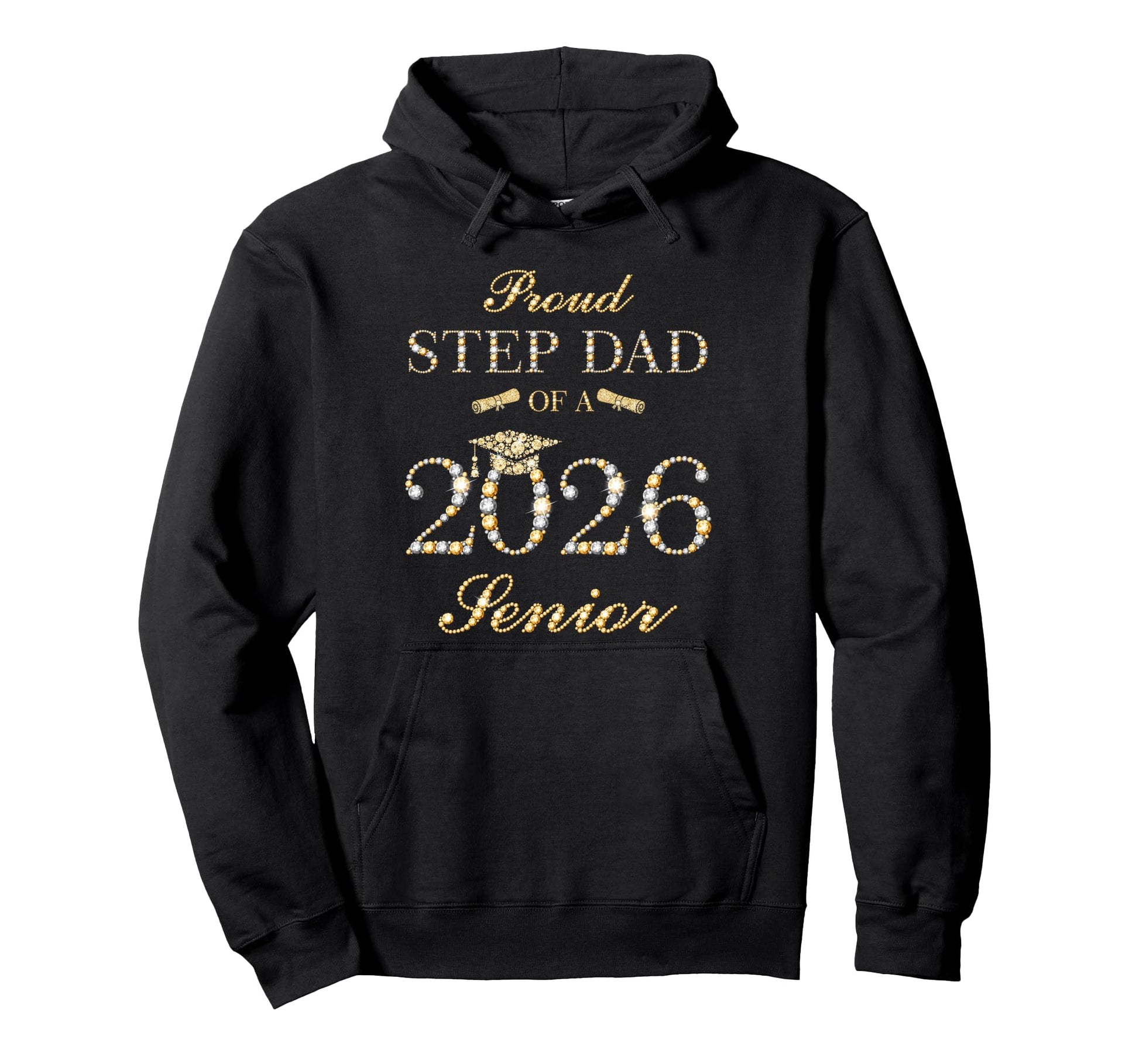 Proud Step Dad 2026 Senior Graduate Hoodie - Graphic Print for Adults - T-Shirt, Sweatshirt, Hoodie