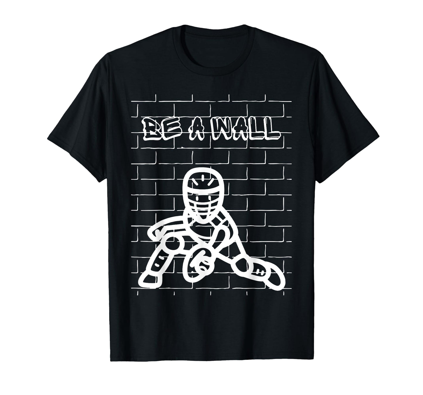 Be Wall Softball Catcher Baseball T-Shirt - Trendy Graphic Men Women - T-Shirt, Sweatshirt, Hoodie