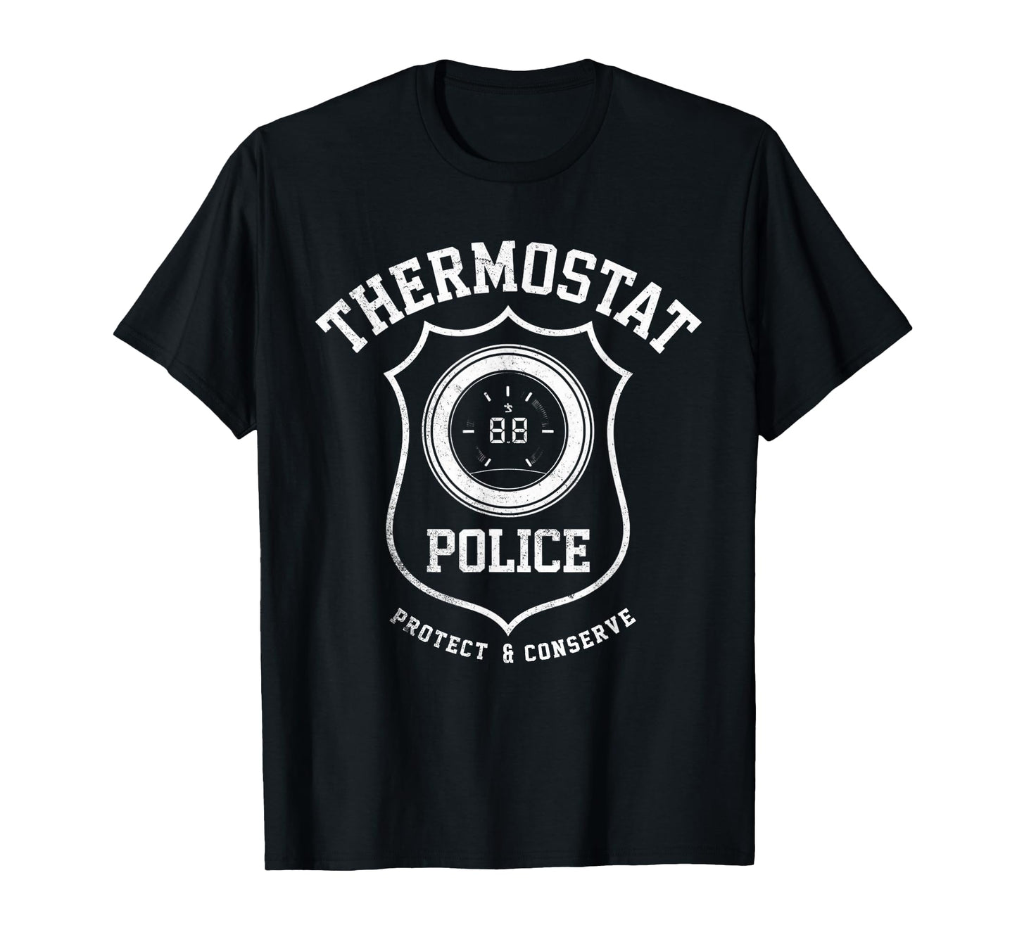 Thermostat Police Fun Dad Fathers Day T-Shirt - Custom Art Print for Adults - T-Shirt, Sweatshirt, Hoodie