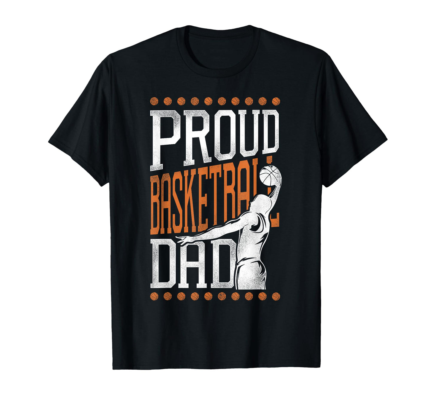 Basketball Bball Dad Family Matching Proud T-Shirt - Trendy Graphic Unisex - T-Shirt, Sweatshirt, Hoodie