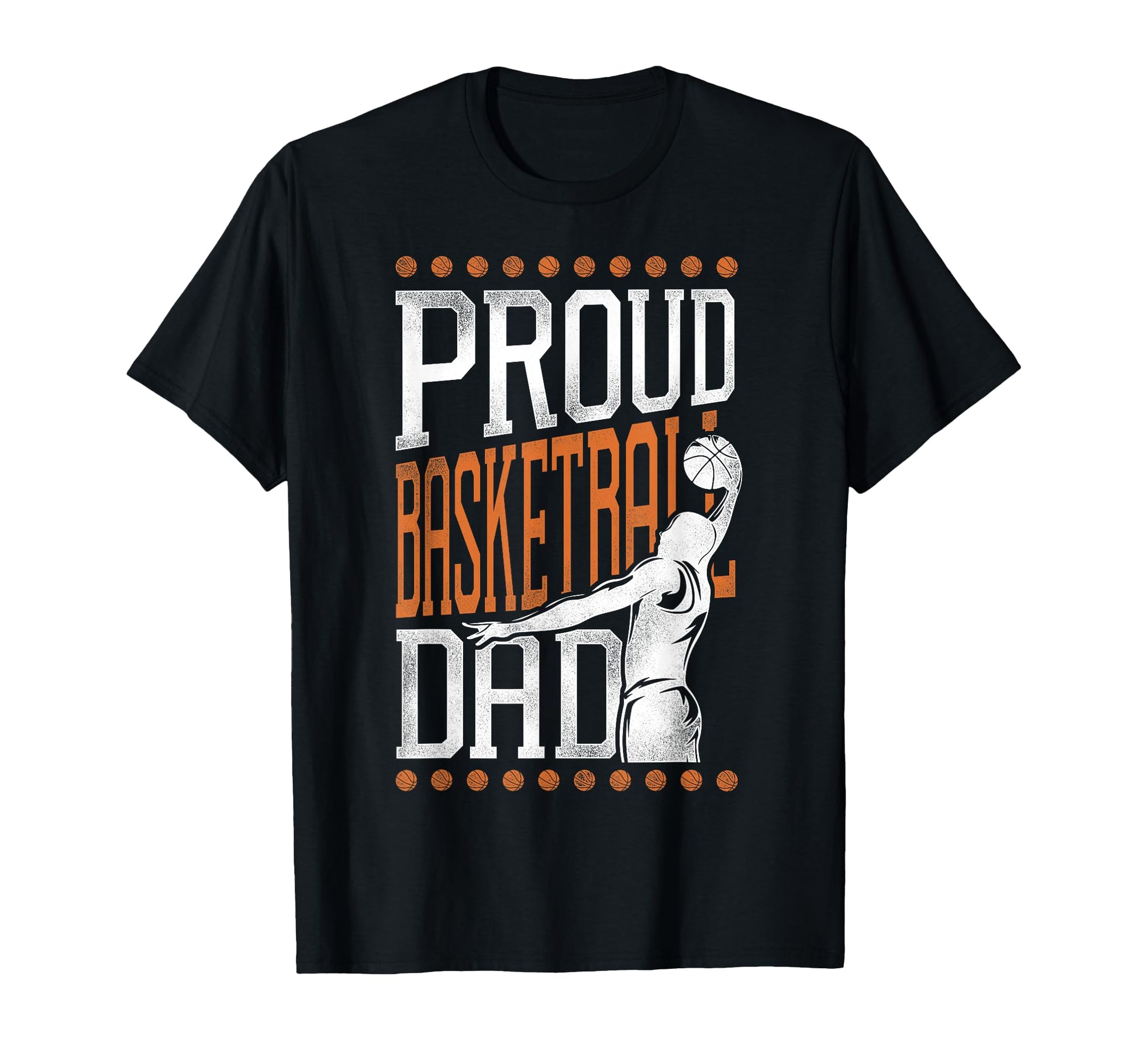 Basketball Bball Dad Family Matching Proud T-Shirt - Trendy Graphic Unisex - T-Shirt, Sweatshirt, Hoodie