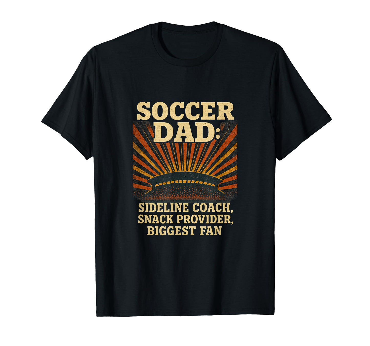 Soccer Dad Sideline Coach Snack T-Shirt - Casual Everyday Wear Unisex - T-Shirt, Sweatshirt, Hoodie