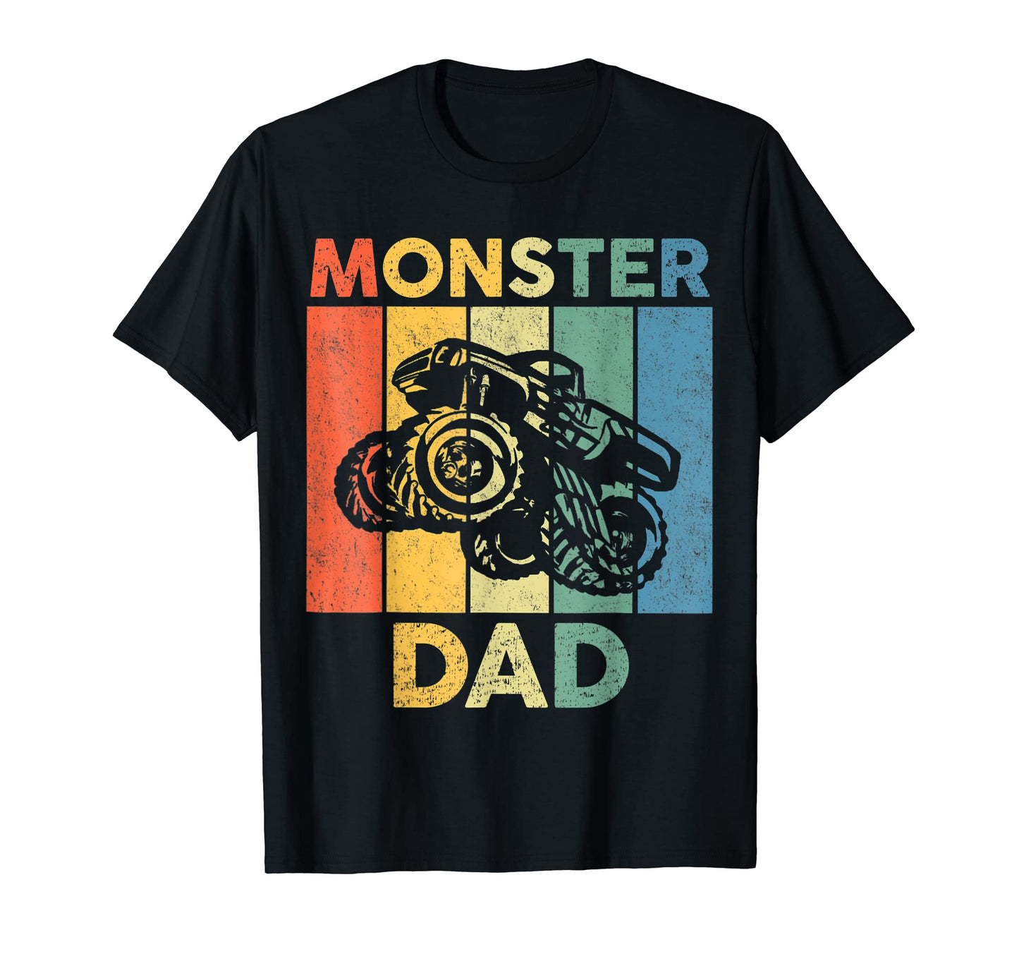 Monster Truck Dad Monster Truck Are My T-Shirt - Trendy Graphic Men Women - T-Shirt, Sweatshirt, Hoodie