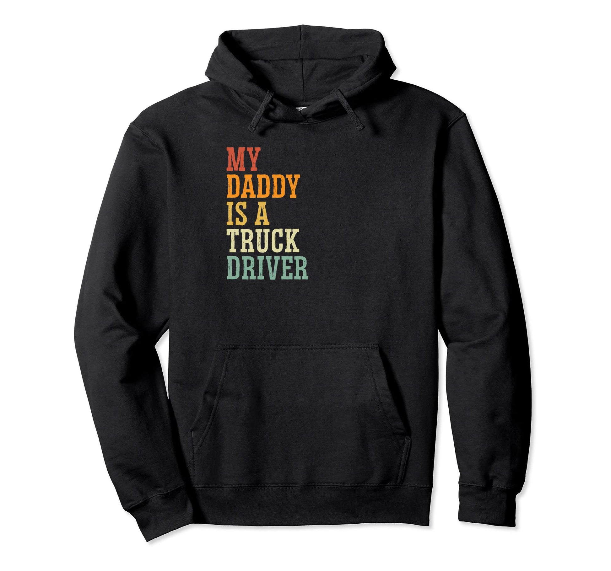 Best Trucking Dad Ever Truck Driver Hoodie - Unique Graphic Men Women - T-Shirt, Sweatshirt, Hoodie