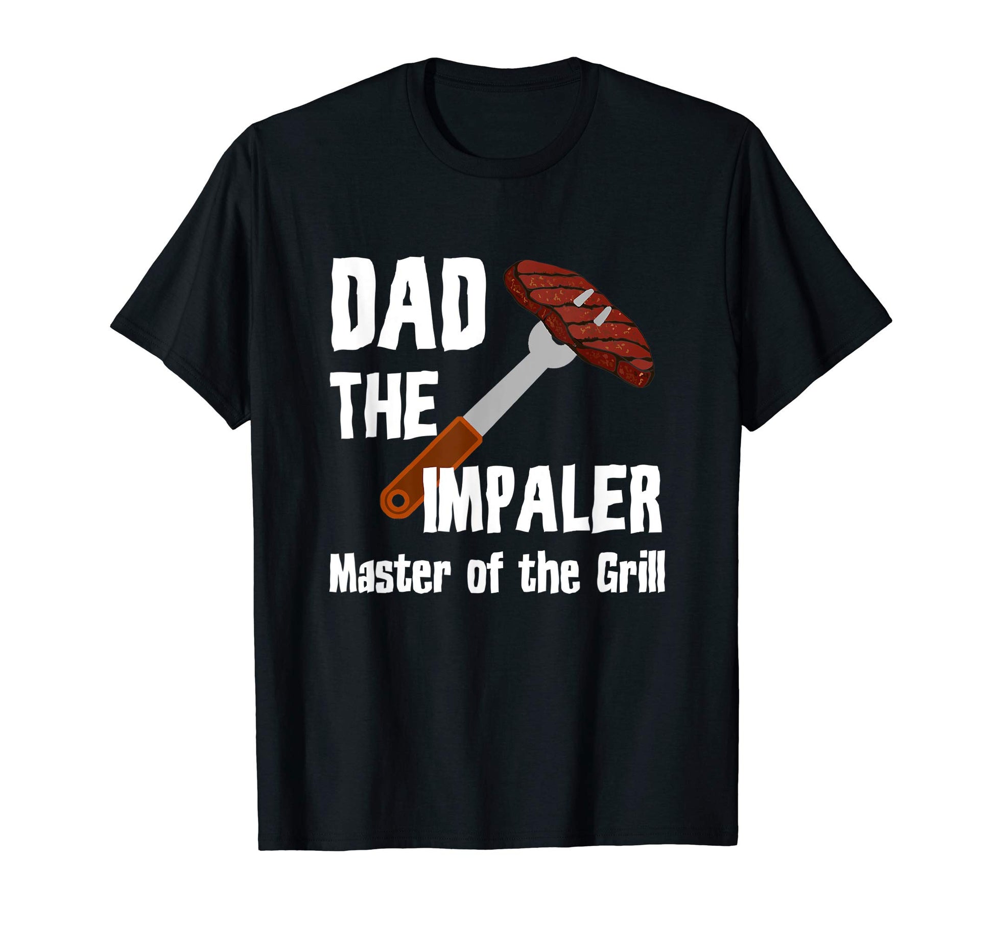Dad Impaler Master Grill Funny Dad T-Shirt - Minimalist Print Men Women - T-Shirt, Sweatshirt, Hoodie
