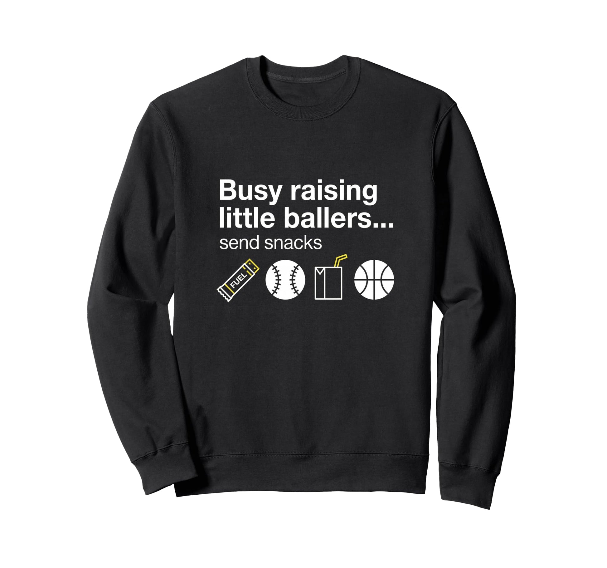 Busy Raising Little Ballers Send Sweatshirt - Casual Everyday Wear Unisex - T-Shirt, Sweatshirt, Hoodie