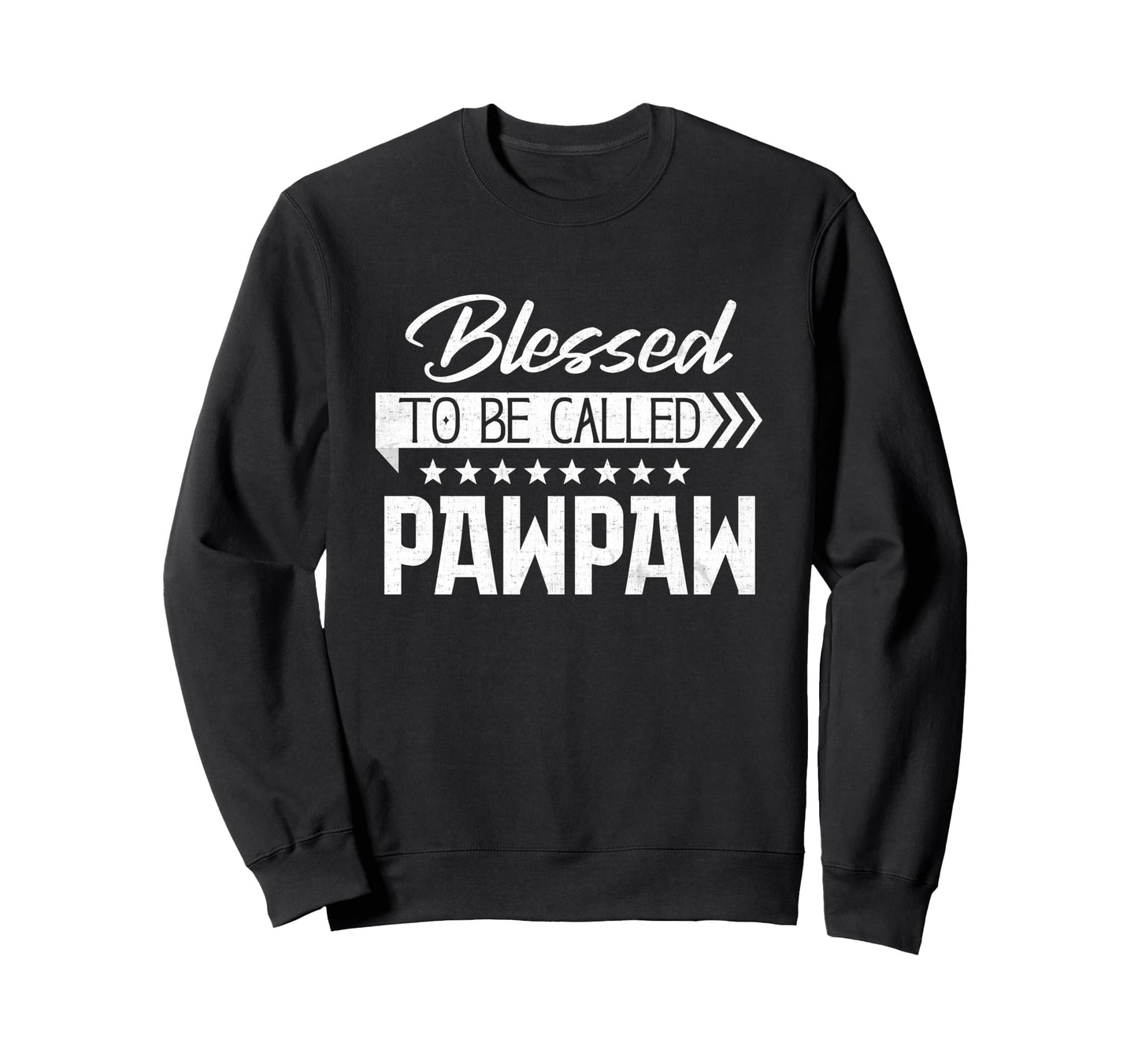 Blessed To Be Called Pawpaw Happy Sweatshirt - Custom Art Print Men Women - T-Shirt, Sweatshirt, Hoodie