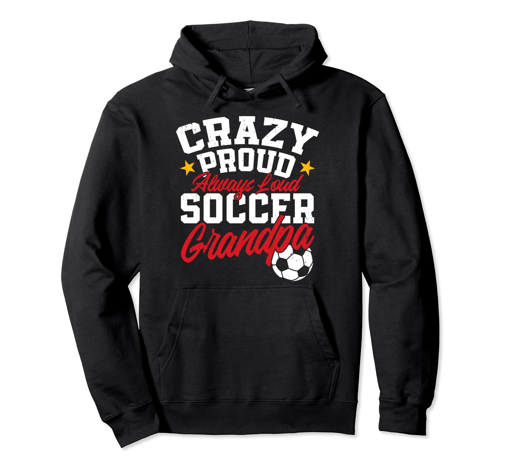 Funny Soccer Grandpa Crazy Proud Hoodie - Casual Everyday Wear for Adults - T-Shirt, Sweatshirt, Hoodie