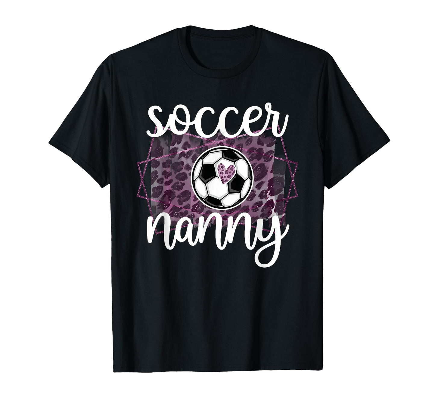 Soccer Nanny Grandma Nanny T-Shirt - Casual Everyday Wear for Adults - T-Shirt, Sweatshirt, Hoodie