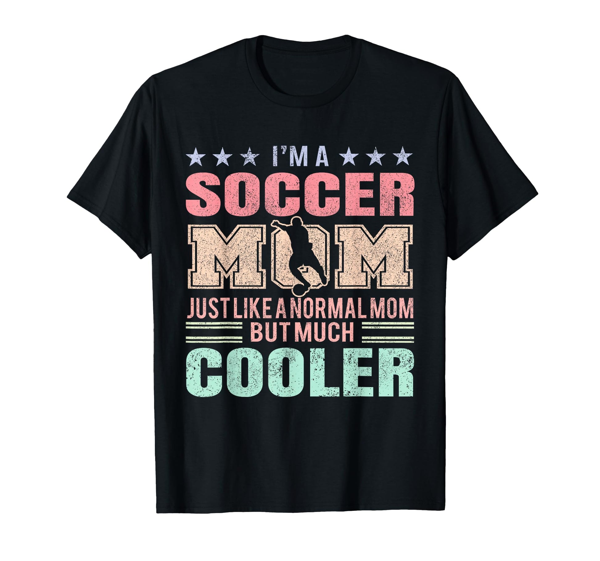 Funny Im Soccer Mom Like Norma Mom T-Shirt - Trendy Graphic Men Women - T-Shirt, Sweatshirt, Hoodie