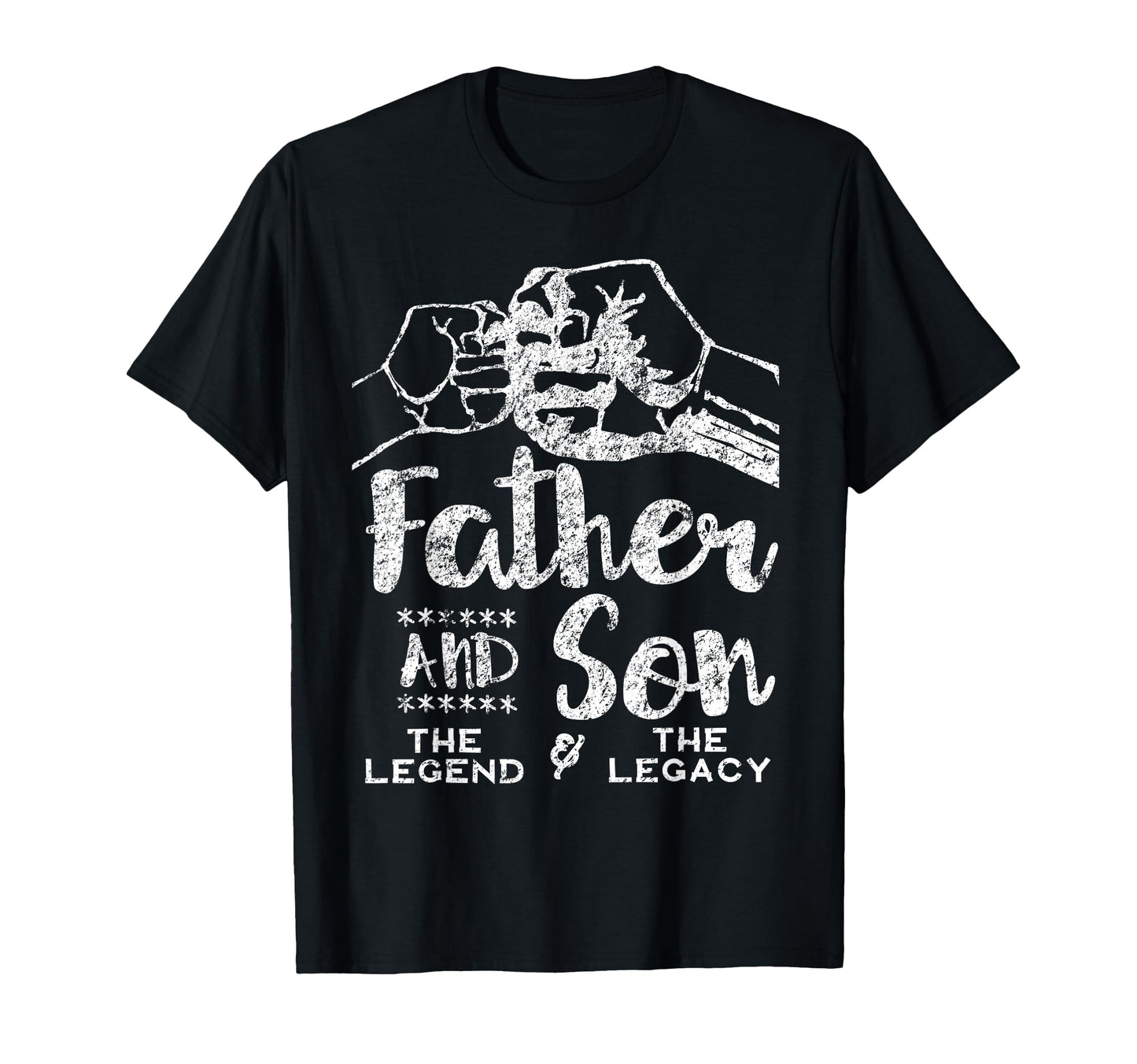 Father And Son Legend And Legacy T-Shirt - Novelty Apparel Men Women - T-Shirt, Sweatshirt, Hoodie