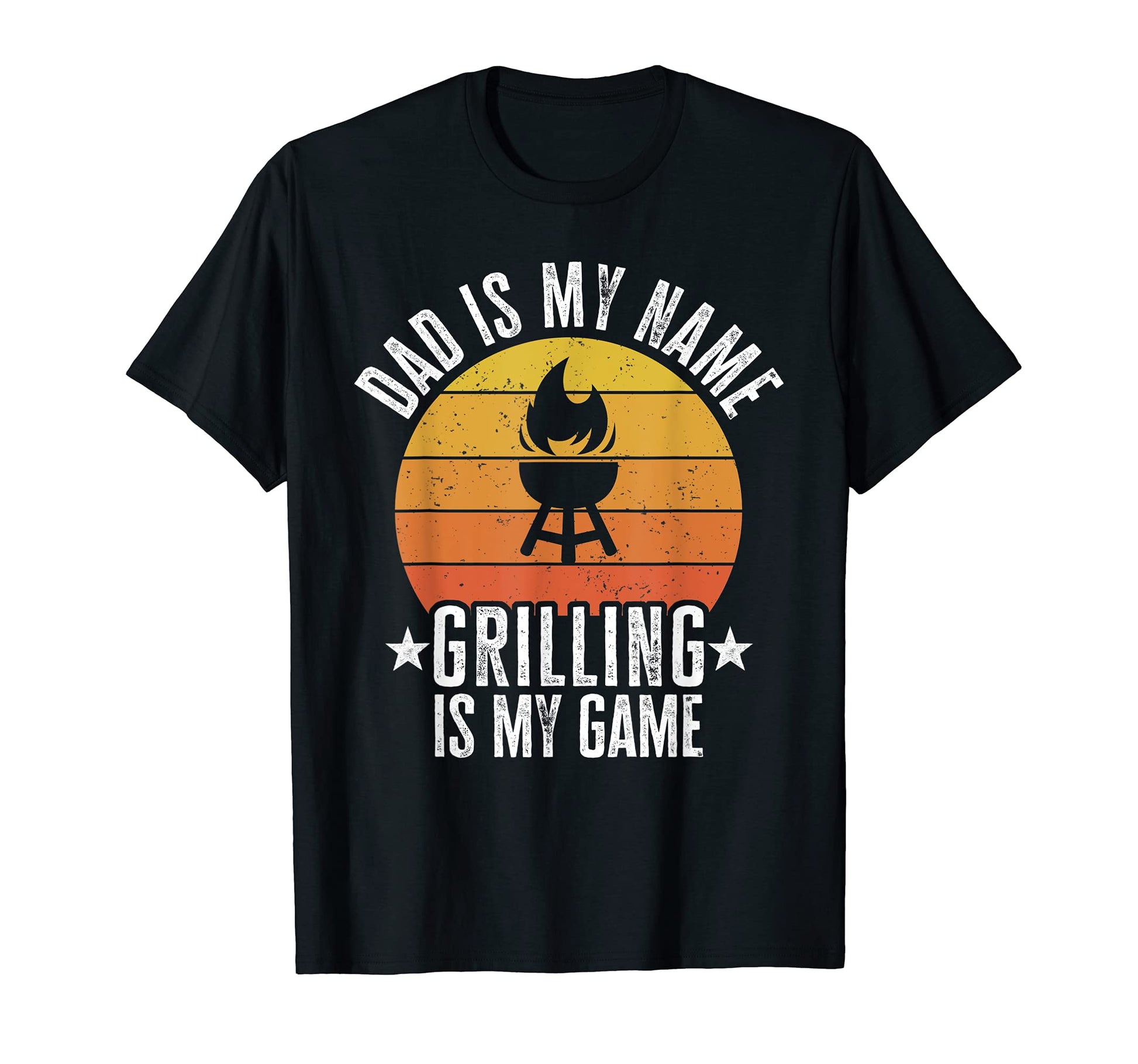 Mens Dad Is My Name Grilling Is My T-Shirt - Fun Novelty Design for Adults - T-Shirt, Sweatshirt, Hoodie