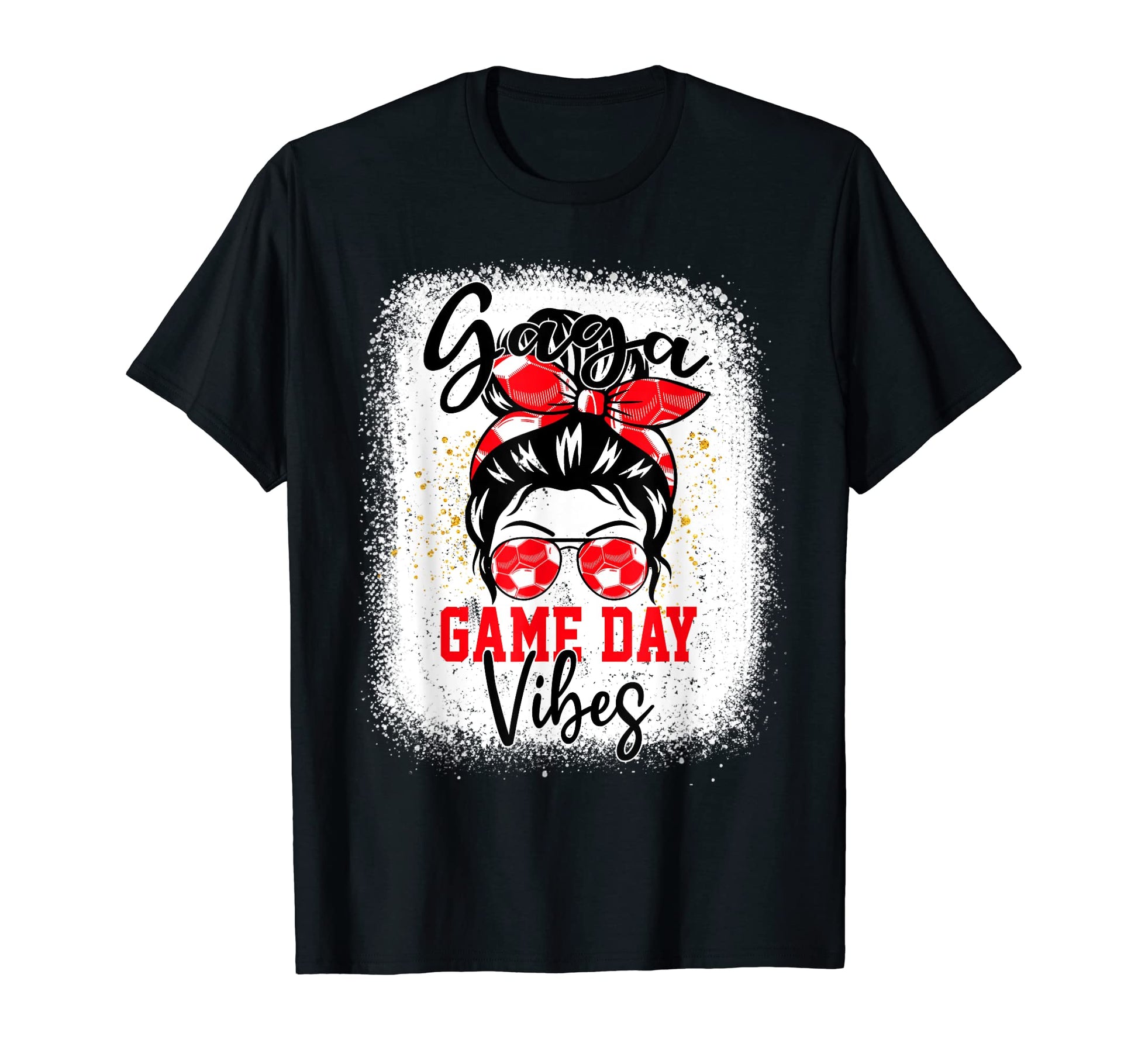 Soccer Gaga Bleached Bun Mothers Day T-Shirt - Minimalist Print Unisex - T-Shirt, Sweatshirt, Hoodie