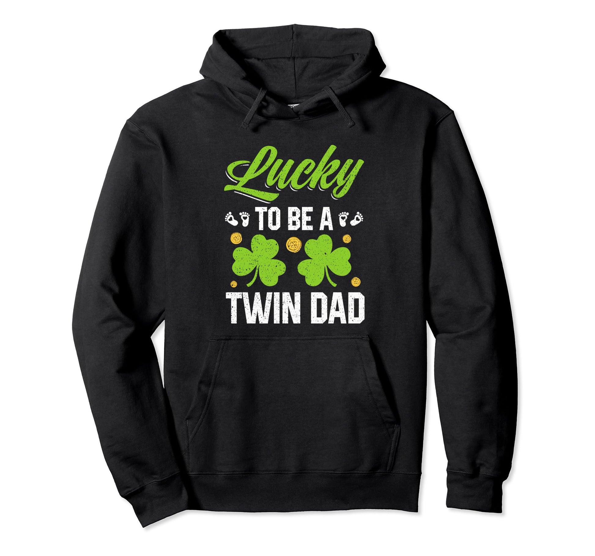 Lucky To Be Twin Dad St Patricks Day Hoodie - Novelty Apparel for Adults - T-Shirt, Sweatshirt, Hoodie