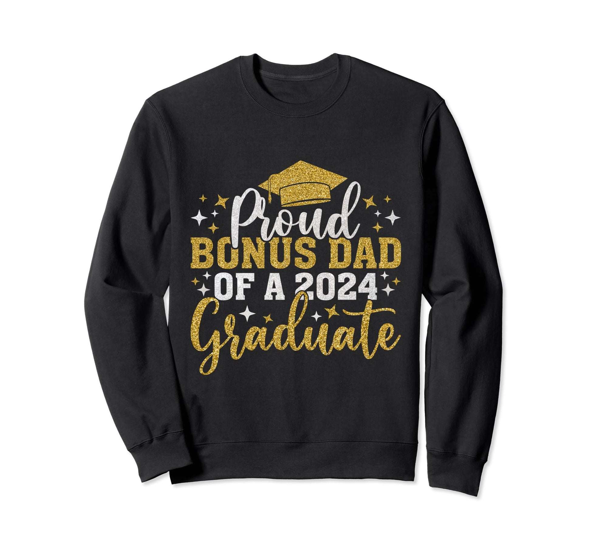 Bonus Dad Senior 2024 Proud Sweatshirt - Fun Novelty Design for Adults - T-Shirt, Sweatshirt, Hoodie