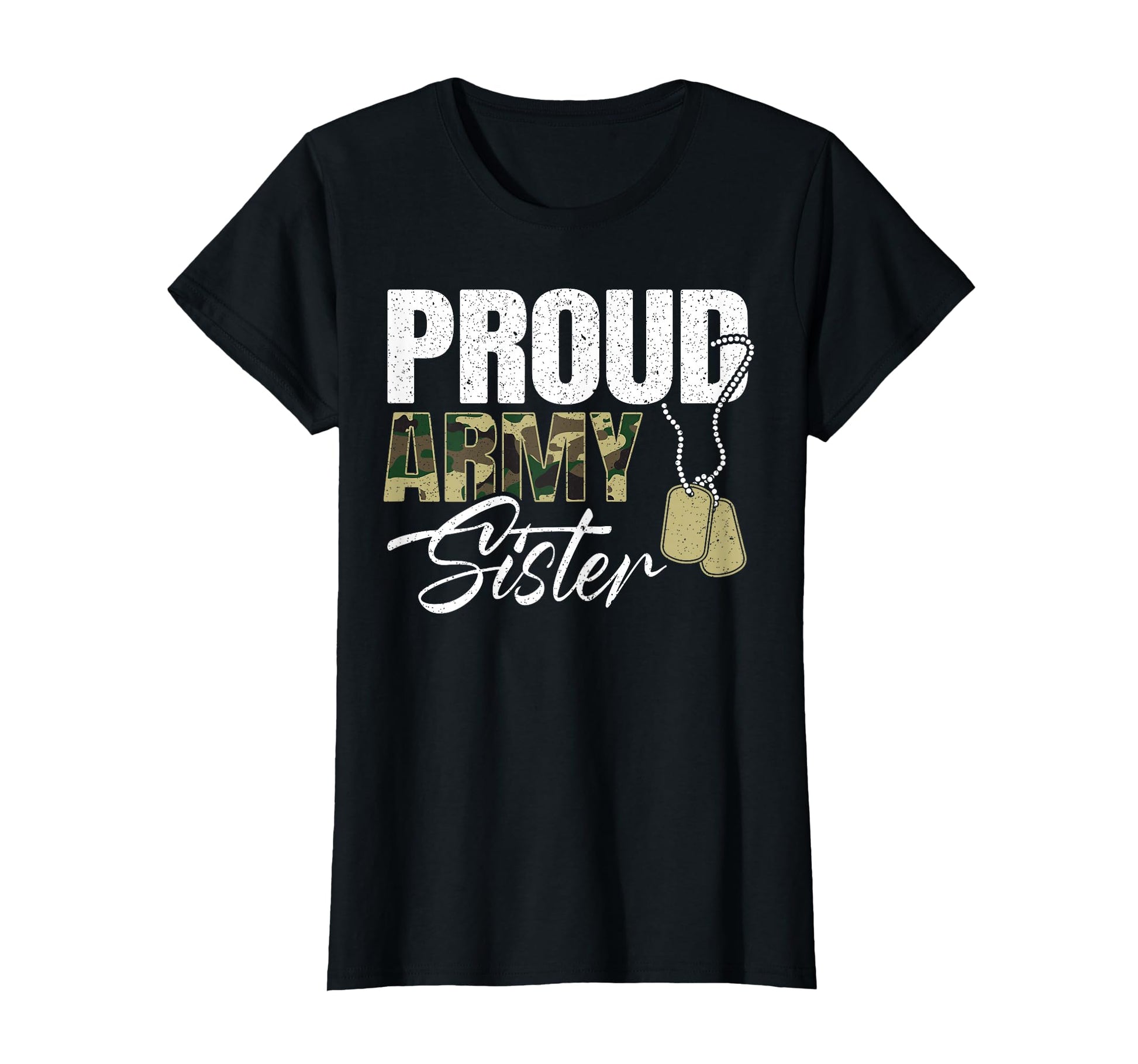 Proud Army Sister Proud Sister Us Army T-Shirt - Trendy Graphic Men Women - T-Shirt, Sweatshirt, Hoodie