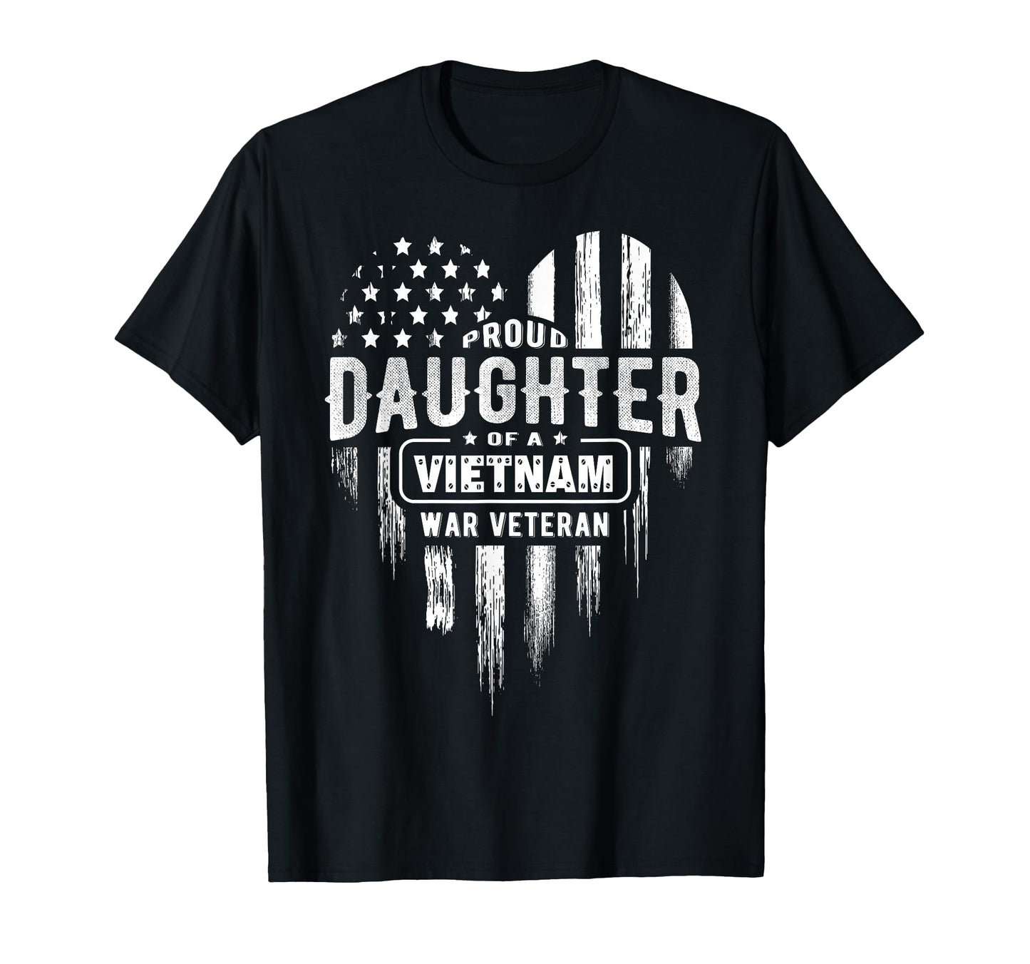 Proud Daughter Vietnam Vet Dad T-Shirt - Streetwear Style Men Women - T-Shirt, Sweatshirt, Hoodie