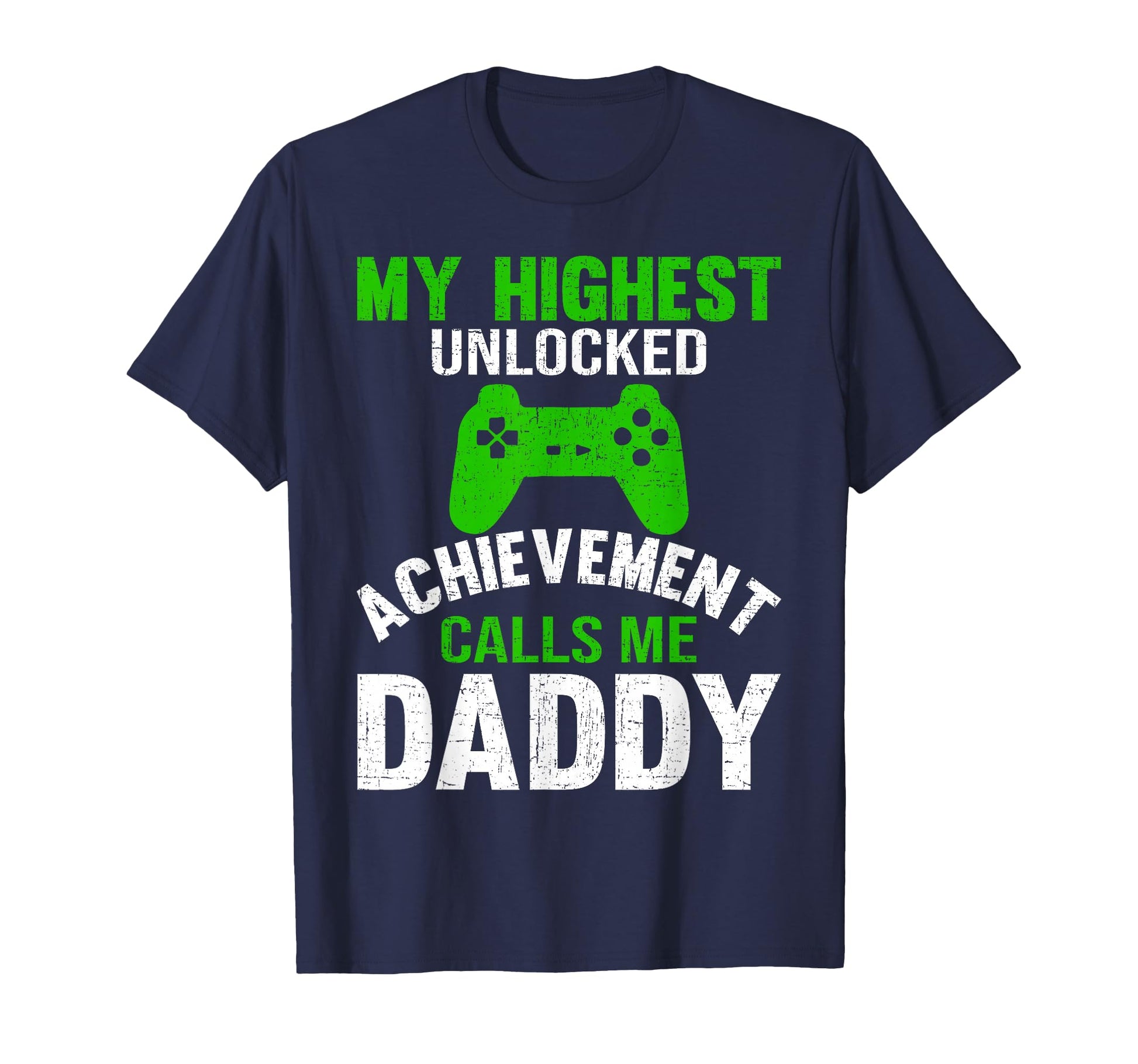 Video Gamer Dad Fathers Day Dad T-Shirt - Fun Novelty Design Men Women - T-Shirt, Sweatshirt, Hoodie