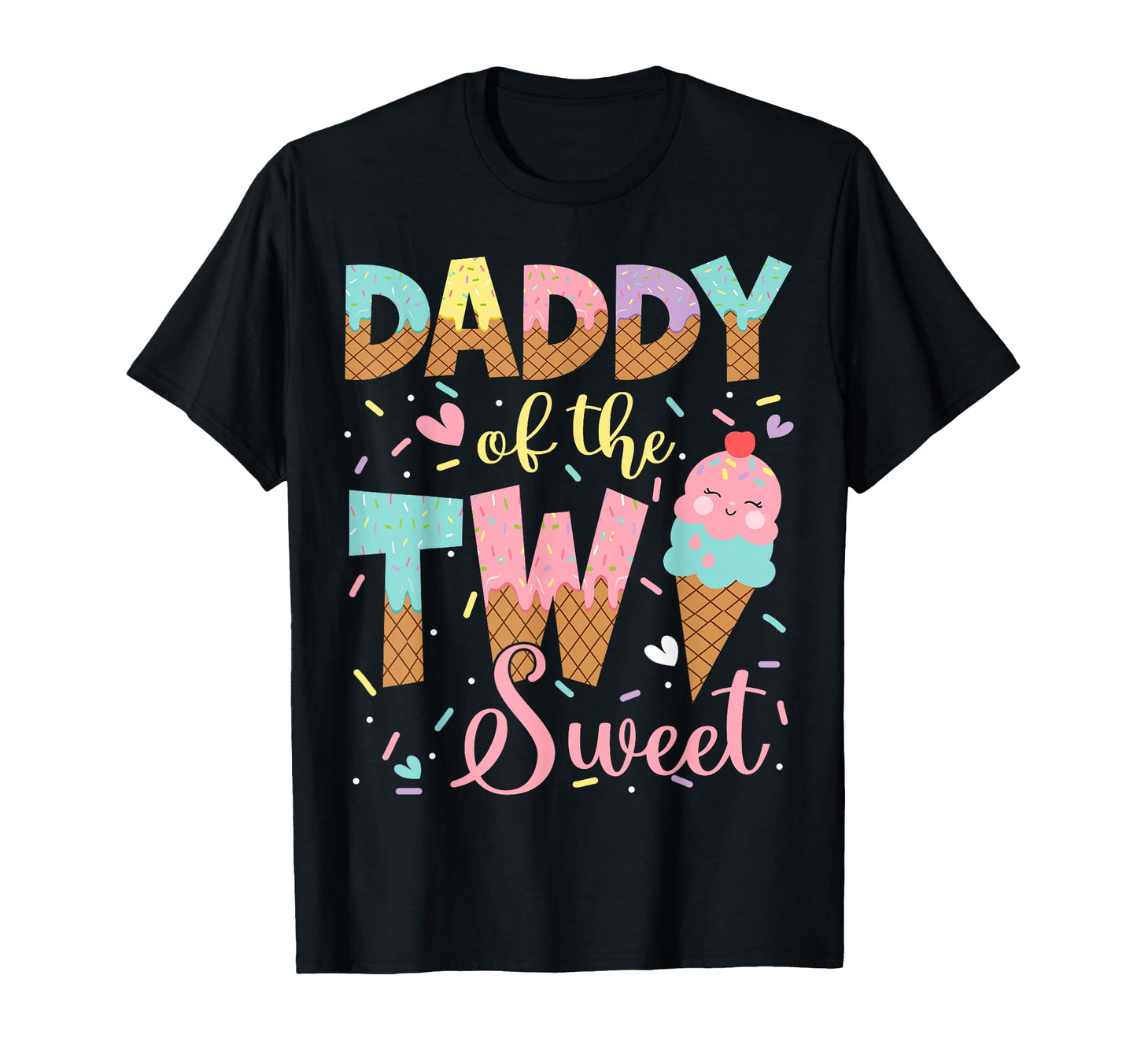 Daddy Two Sweet 2Nd Birthday Ice Cream T-Shirt - Minimalist Print Unisex - T-Shirt, Sweatshirt, Hoodie