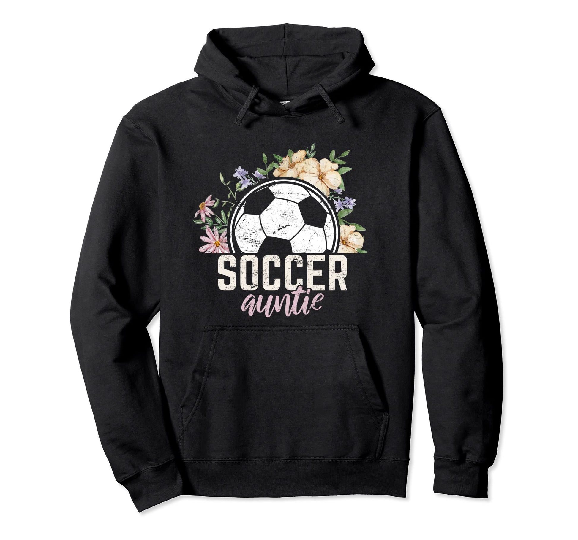 Soccer Auntie Soccer Aunt Nephew Funny Hoodie - Streetwear Style Unisex - T-Shirt, Sweatshirt, Hoodie