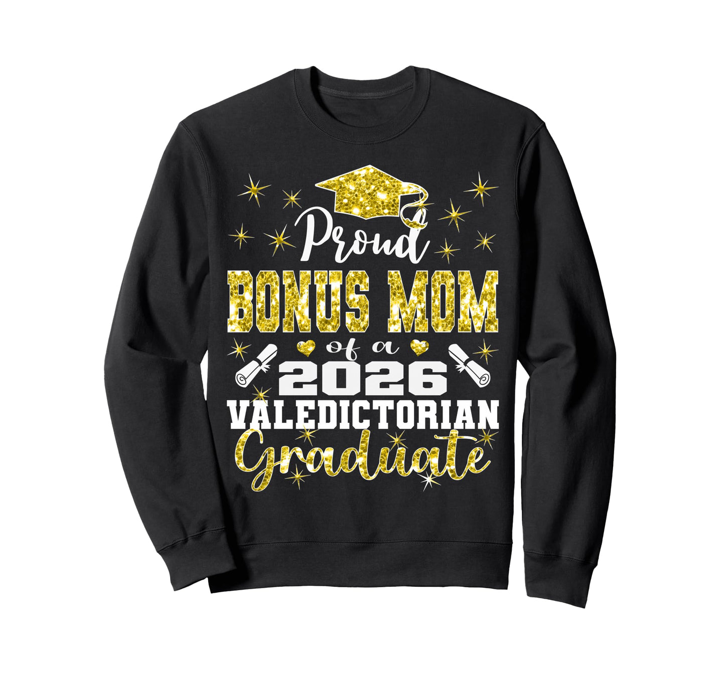 Proud Bonus Mom 2026 Sweatshirt - Custom Art Print for Adults - T-Shirt, Sweatshirt, Hoodie