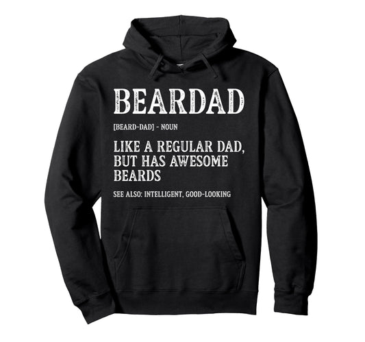 Beardad Definition Funny Bearded Dad Hoodie - Minimalist Print for Adults - T-Shirt, Sweatshirt, Hoodie
