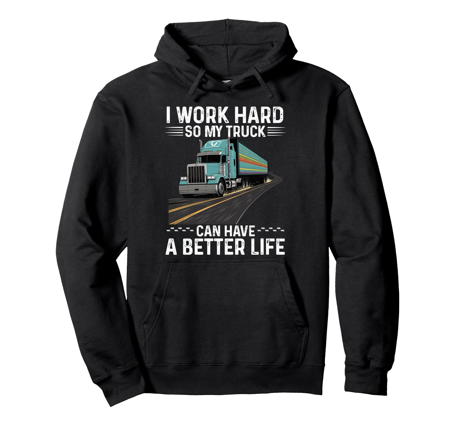 Funny Truck Driver Joke Trucker Dad Hoodie - Casual Everyday Wear Unisex - T-Shirt, Sweatshirt, Hoodie