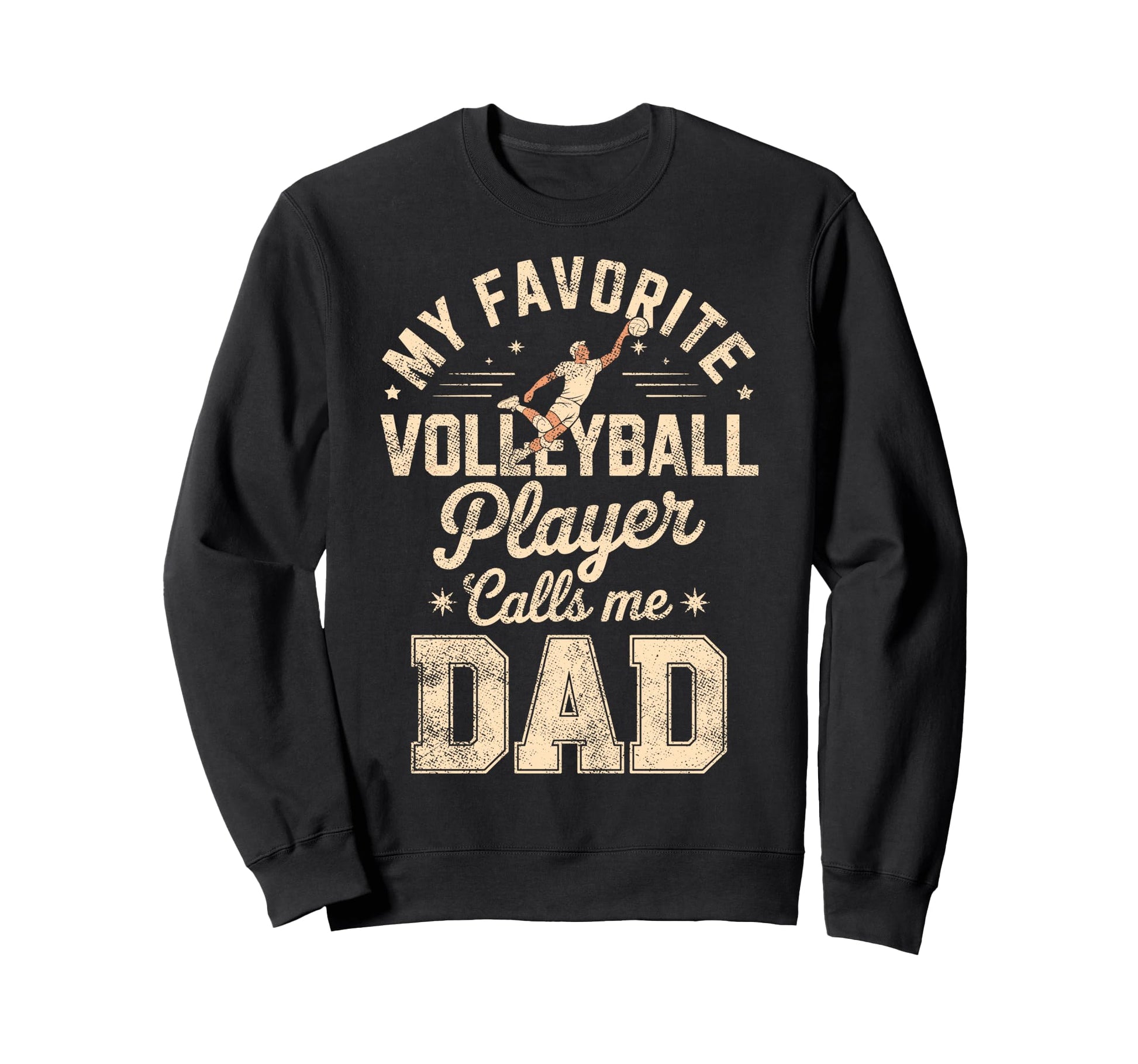 My Favorite Volleyball Player Sweatshirt - Casual Everyday Wear Men Women - T-Shirt, Sweatshirt, Hoodie