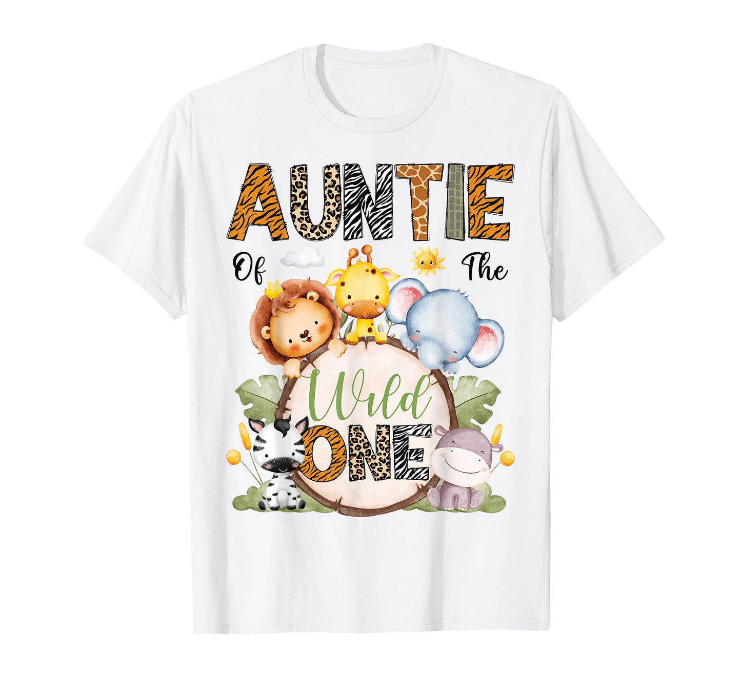 Auntie Wild One 1St Birthday Safari T-Shirt - Custom Art Print Unisex - T-Shirt, Sweatshirt, Hoodie