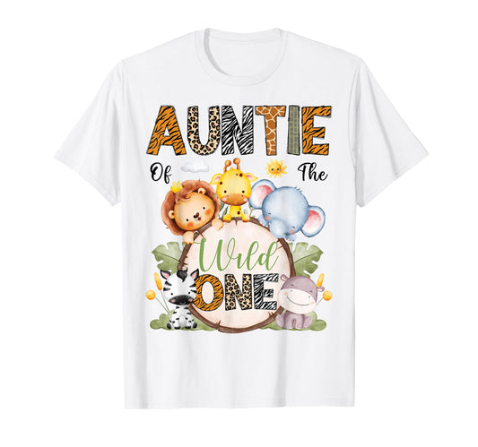 Auntie Wild One 1St Birthday Safari T-Shirt - Custom Art Print Unisex - T-Shirt, Sweatshirt, Hoodie