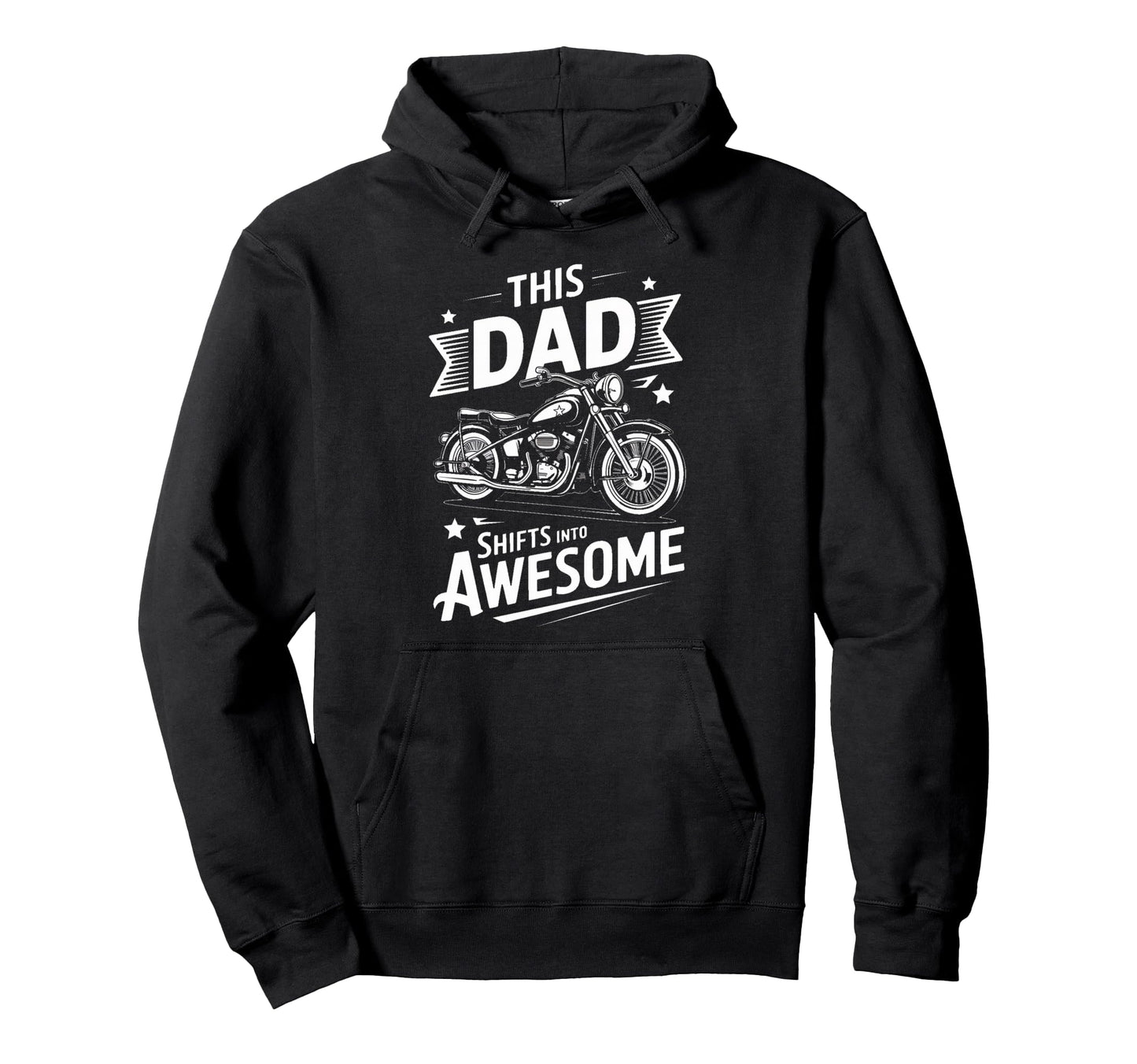 This Dad Shifts Into Awesome Biker Dad Hoodie - Graphic Print for Adults - T-Shirt, Sweatshirt, Hoodie