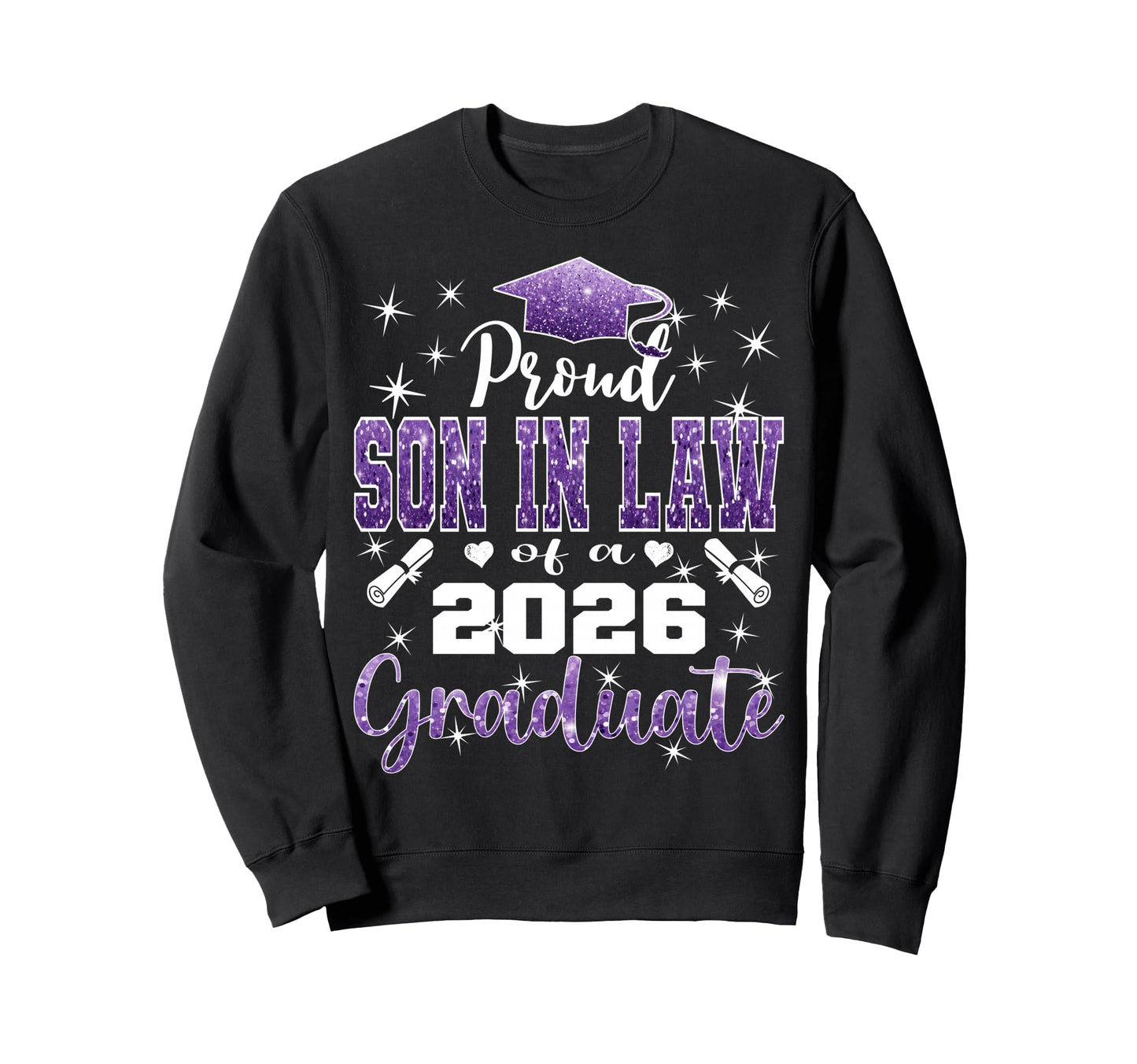 Super Proud Son Law 2026 Graduate Sweatshirt - Novelty Apparel Unisex - T-Shirt, Sweatshirt, Hoodie