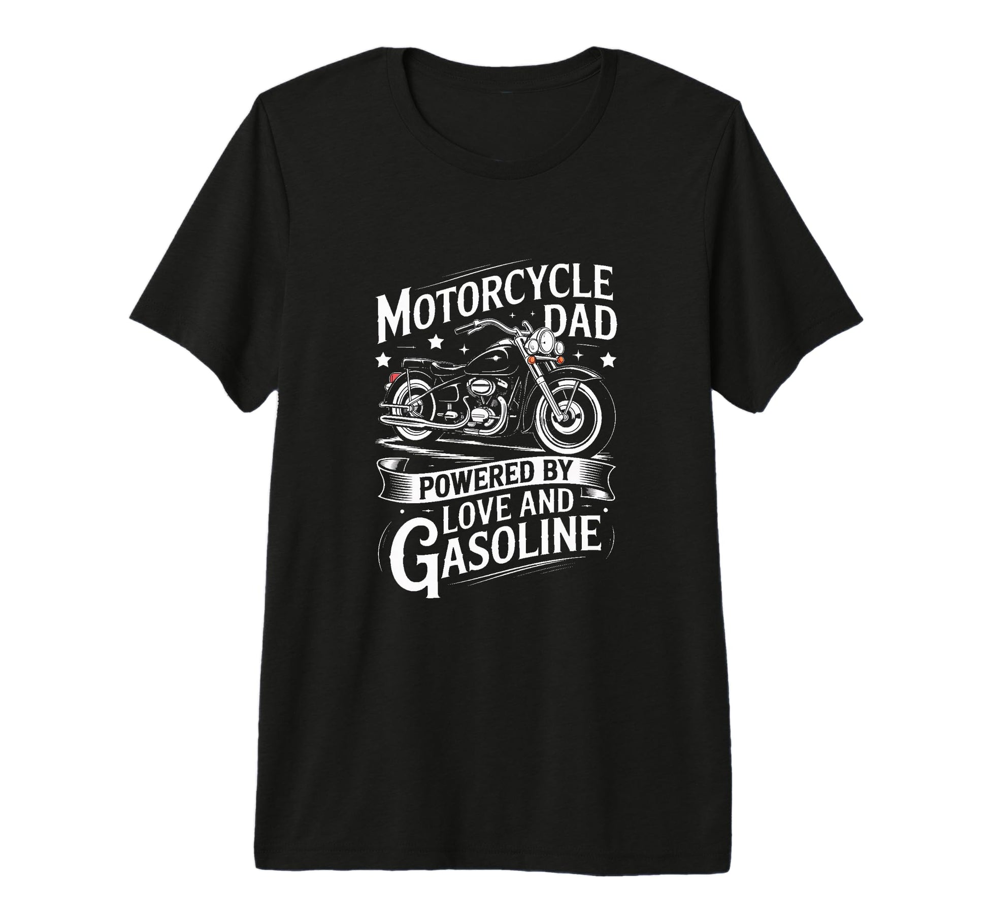 Motorcycle Dad Powered Love And T-Shirt - Casual Everyday Wear Unisex - T-Shirt, Sweatshirt, Hoodie