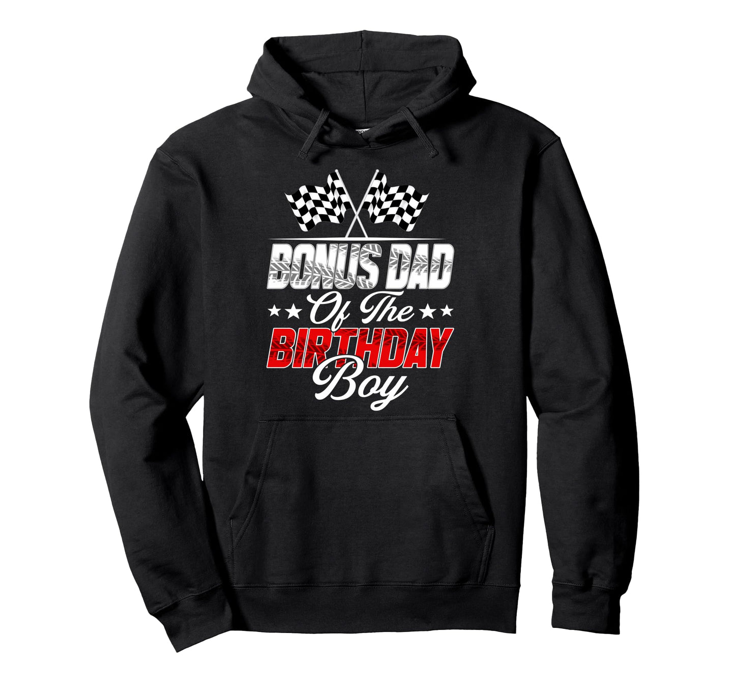 Race Car Bonus Dad Birthday Racing Hoodie - Aesthetic Graphic for Adults - T-Shirt, Sweatshirt, Hoodie
