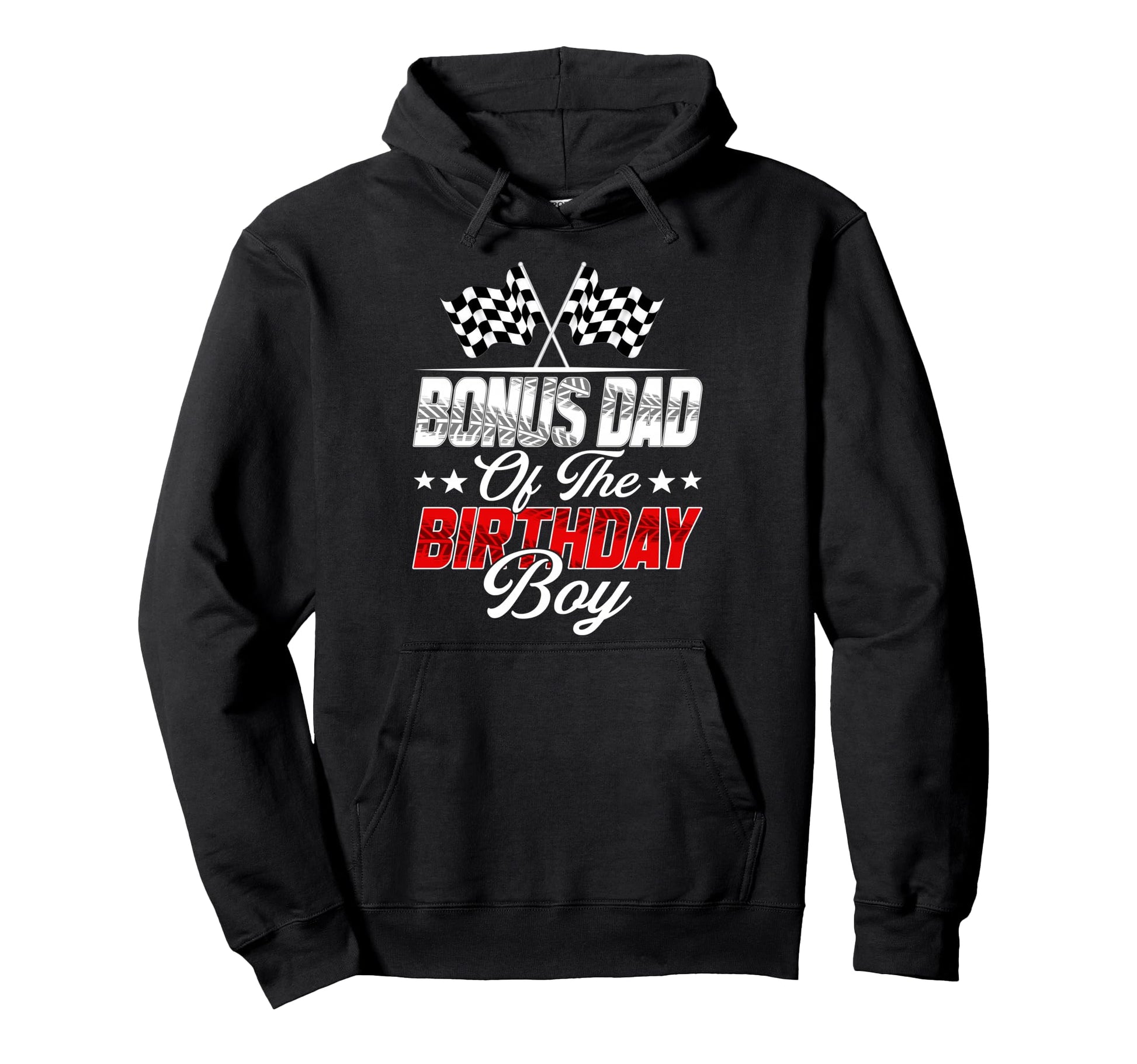 Race Car Bonus Dad Birthday Racing Hoodie - Aesthetic Graphic for Adults - T-Shirt, Sweatshirt, Hoodie
