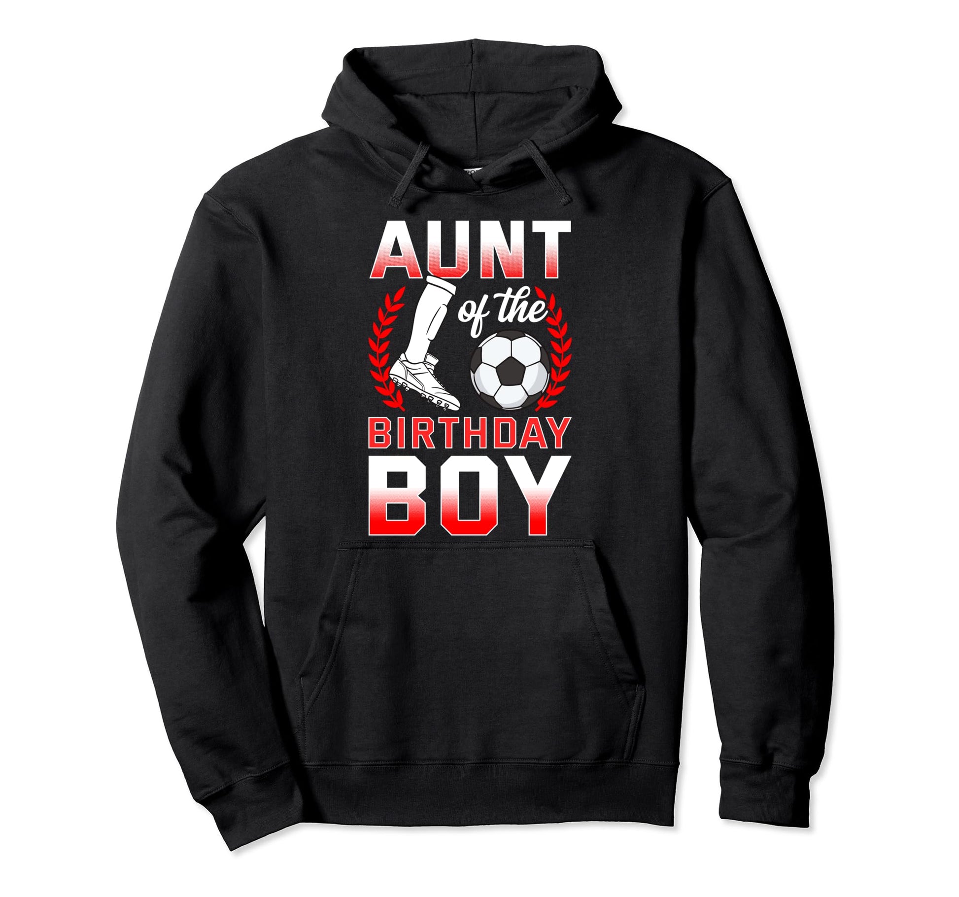Aunt Birthday Soccer Player Bday Hoodie - Unique Graphic Men Women - T-Shirt, Sweatshirt, Hoodie