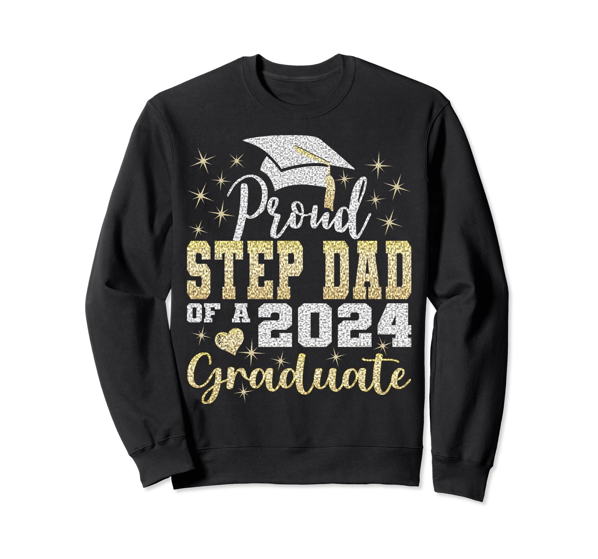 Super Proud Step Dad 2024 Graduate Sweatshirt - Graphic Print Men Women - T-Shirt, Sweatshirt, Hoodie